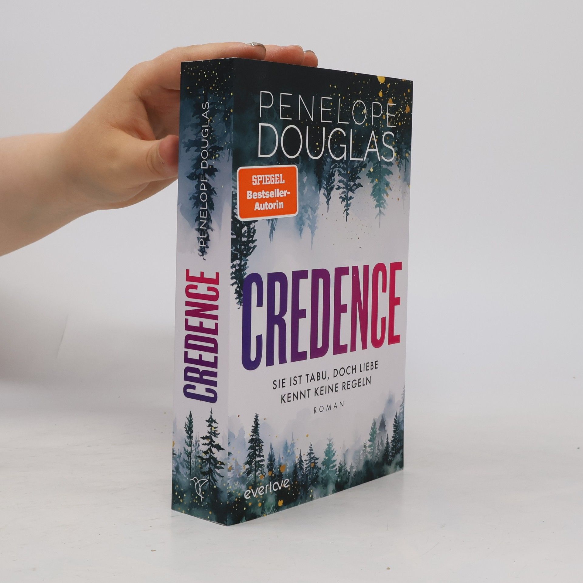 Penelope Douglas Credence - Sie ist tabu, doch Liebe kennt keine Regeln