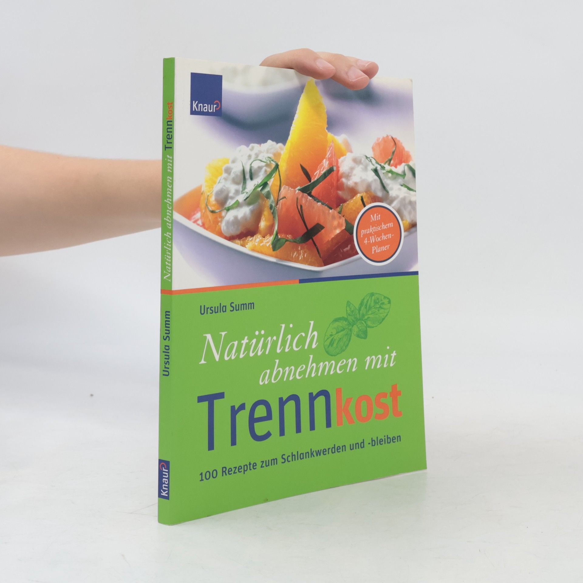 Ursula Summ Natürlich abnehmen mit Trennkost