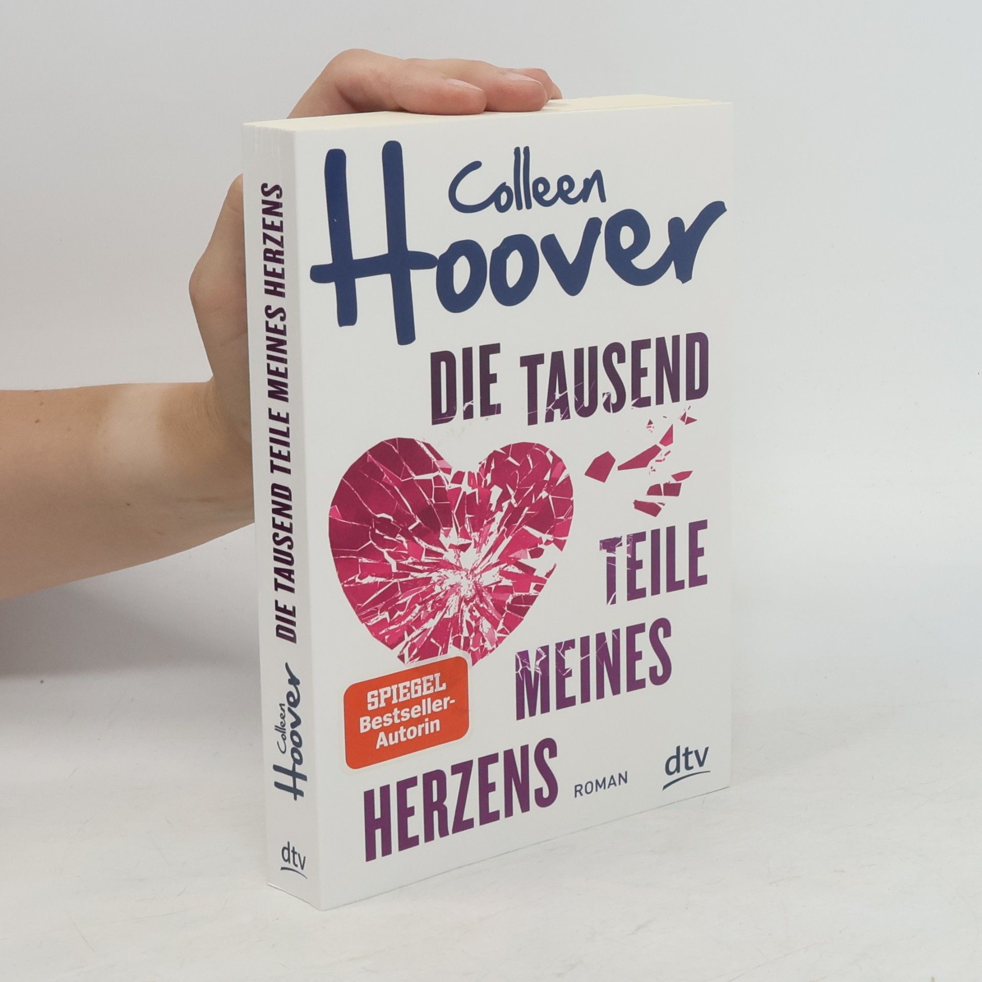 Colleen Hoover Die tausend Teile meines Herzens