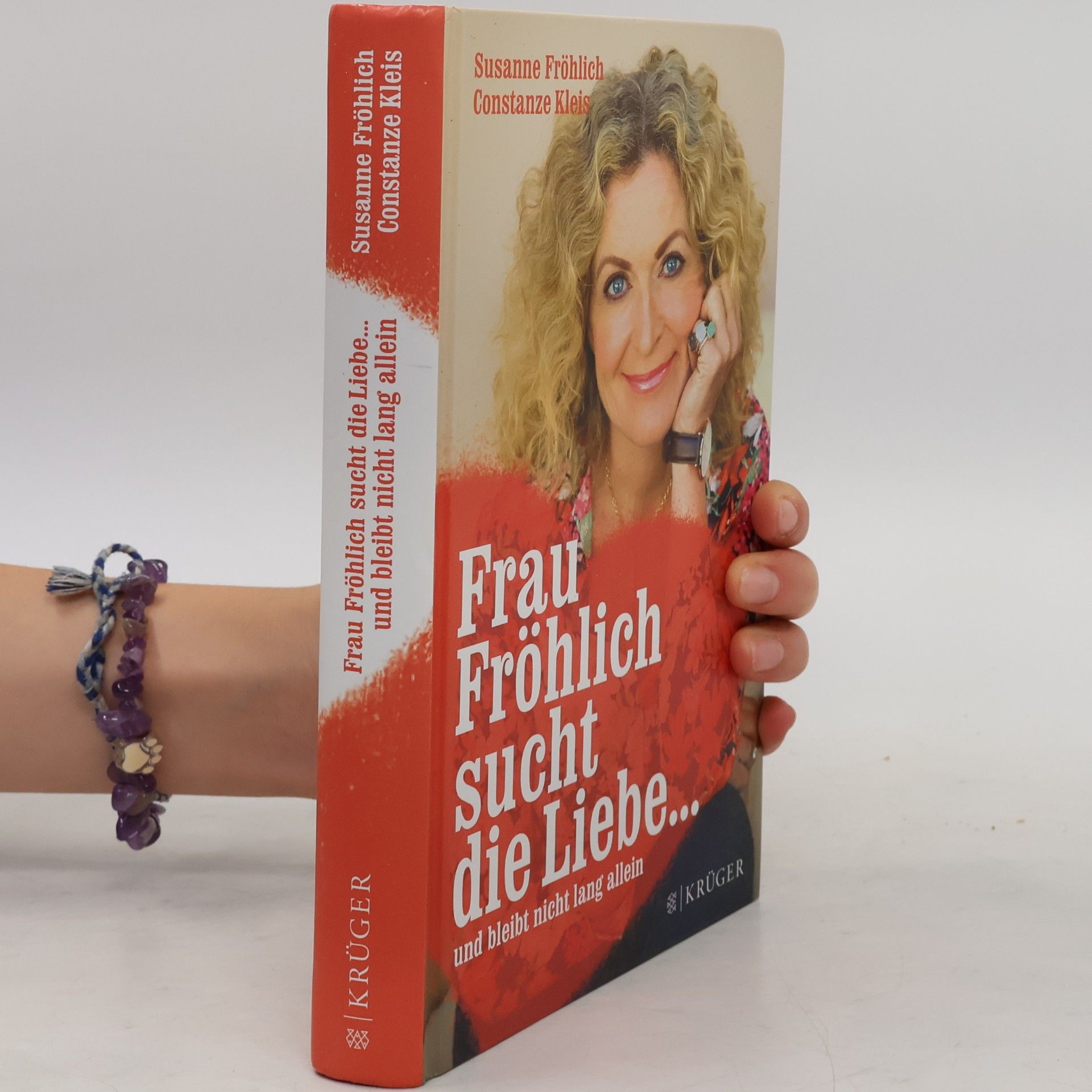 Susanne Fröhlich Frau Fröhlich sucht die Liebe ...