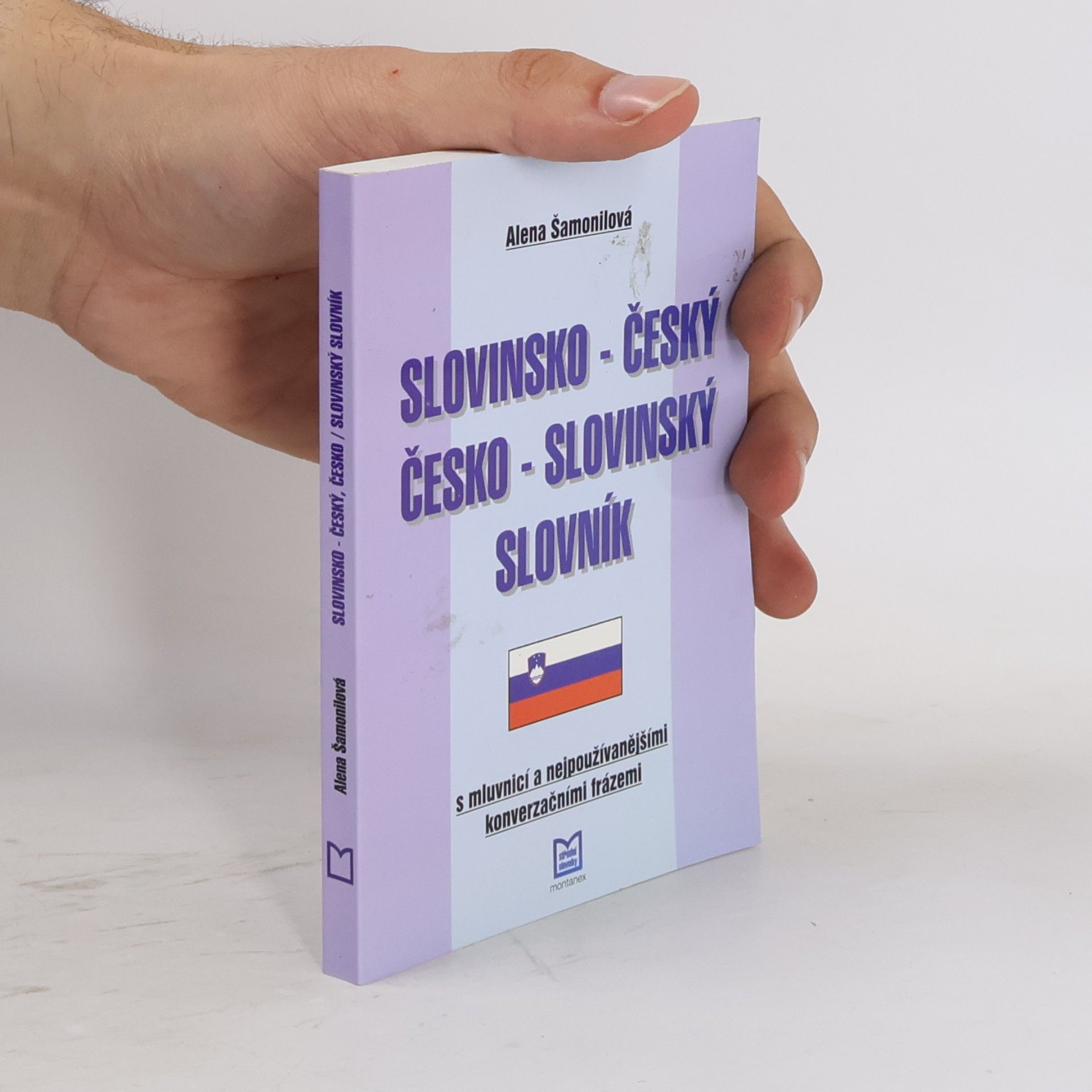 Alena Šamonilová Slovinsko-český česko-slovinský slovník s mluvnicí a nejpoužívanějšími frázemi