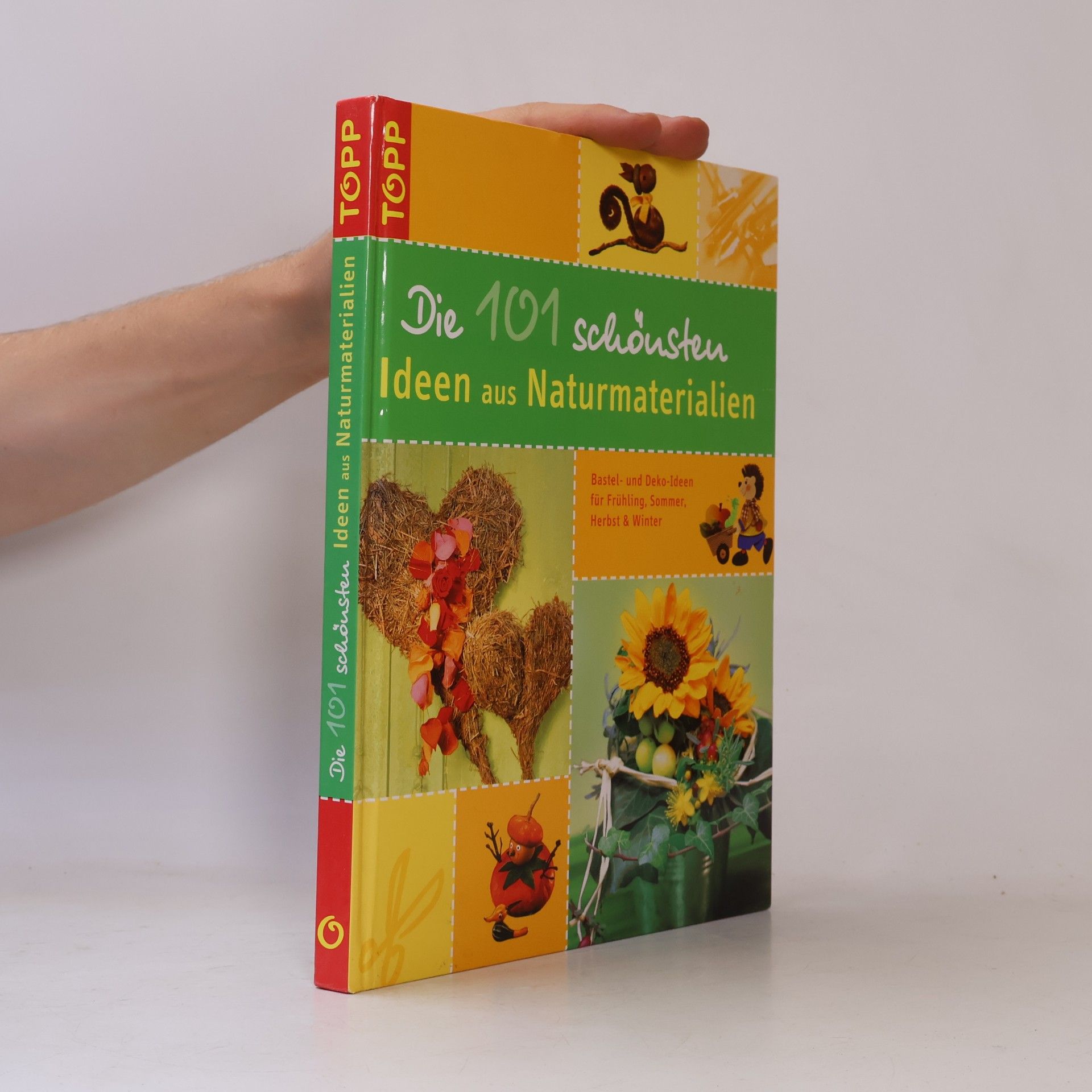 Autorenkollektiv Die 101 schönsten Ideen aus Naturmaterialien