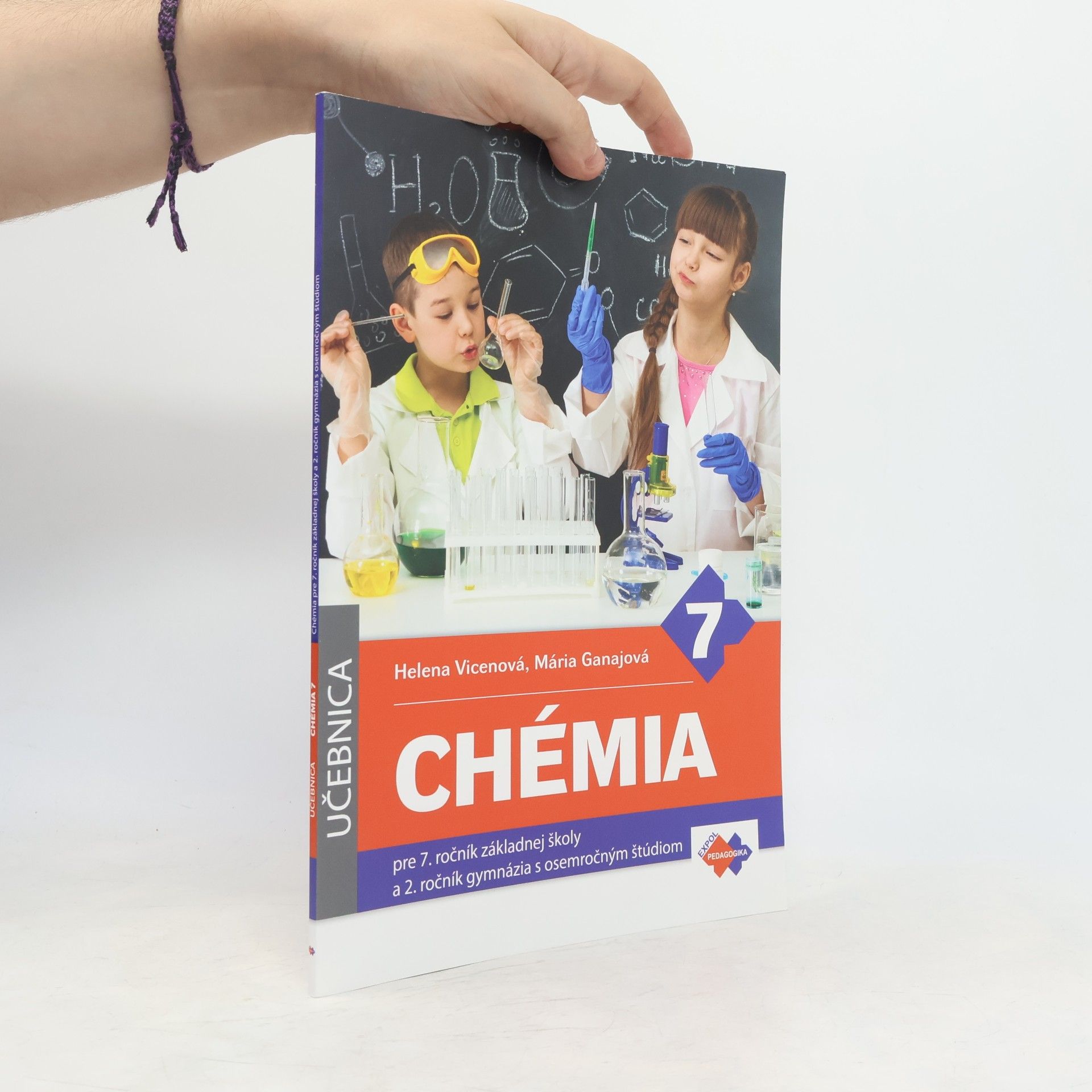 Helena Vicenová Chémia pre 7. ročník základnej školy a 2. ročník gymnázia s osemročným štúdiom
