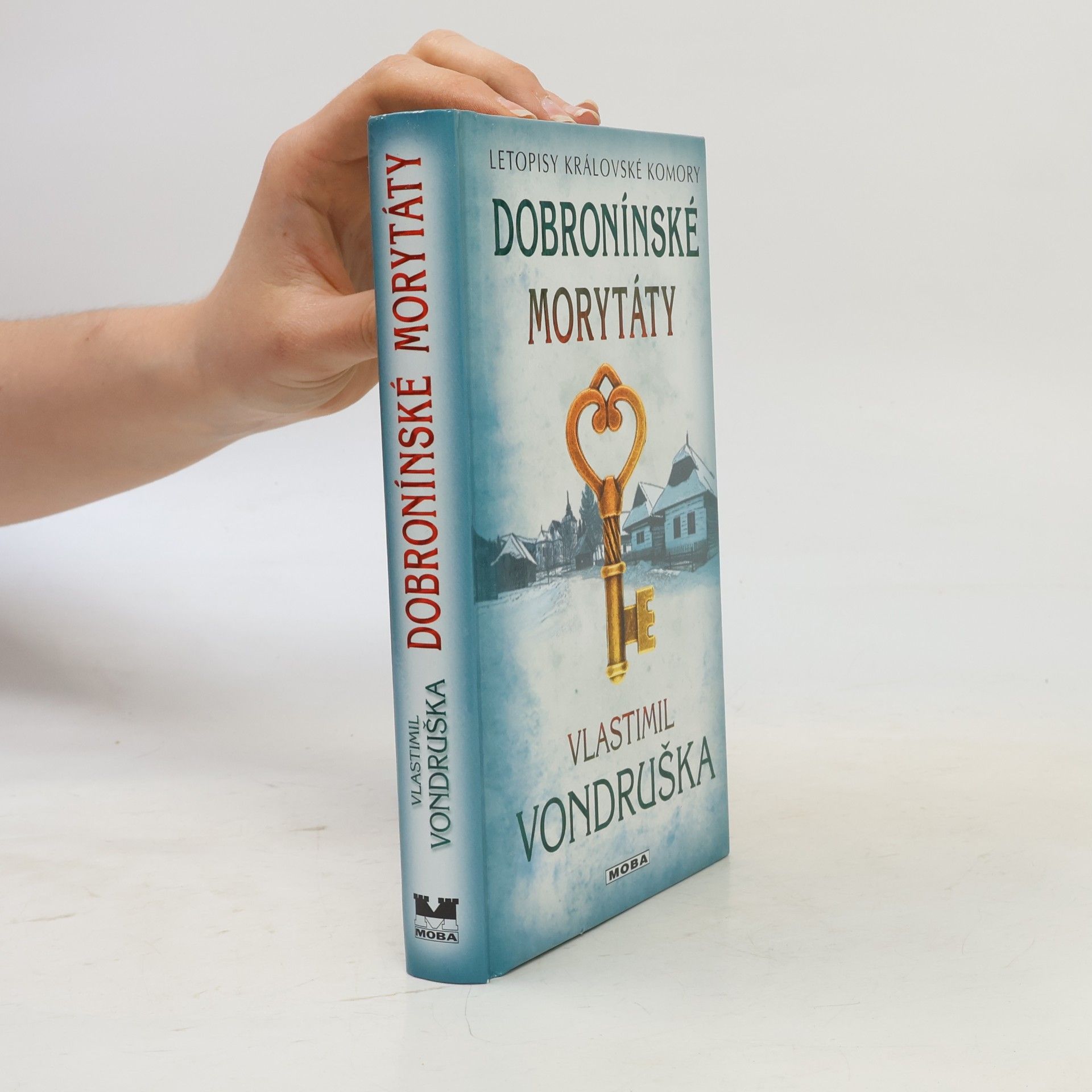 Vlastimil Vondruška Dobronínské morytáty
