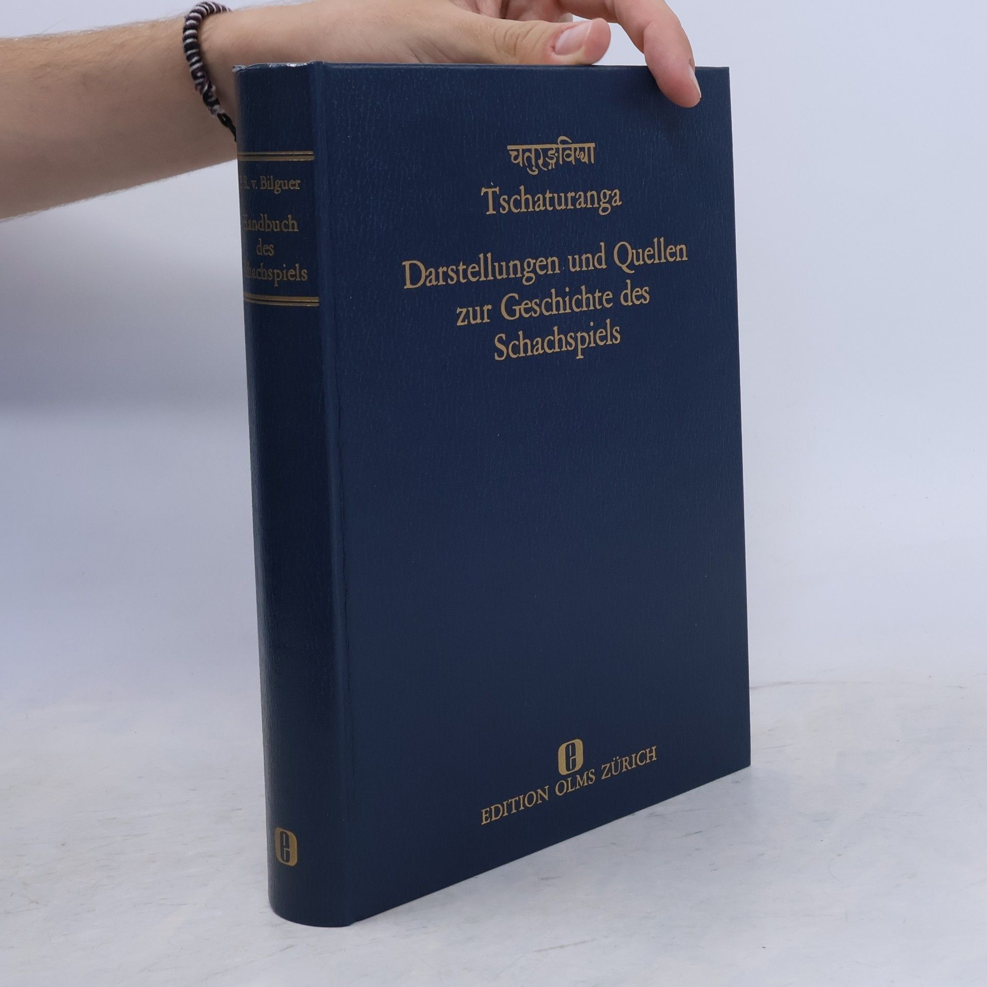 Tassilo von Heydebrand und der Lasa Tschaturanga: Darstellungen und Quellen zur Geschichte des Schachspiels: Handbuch des Schachspiels