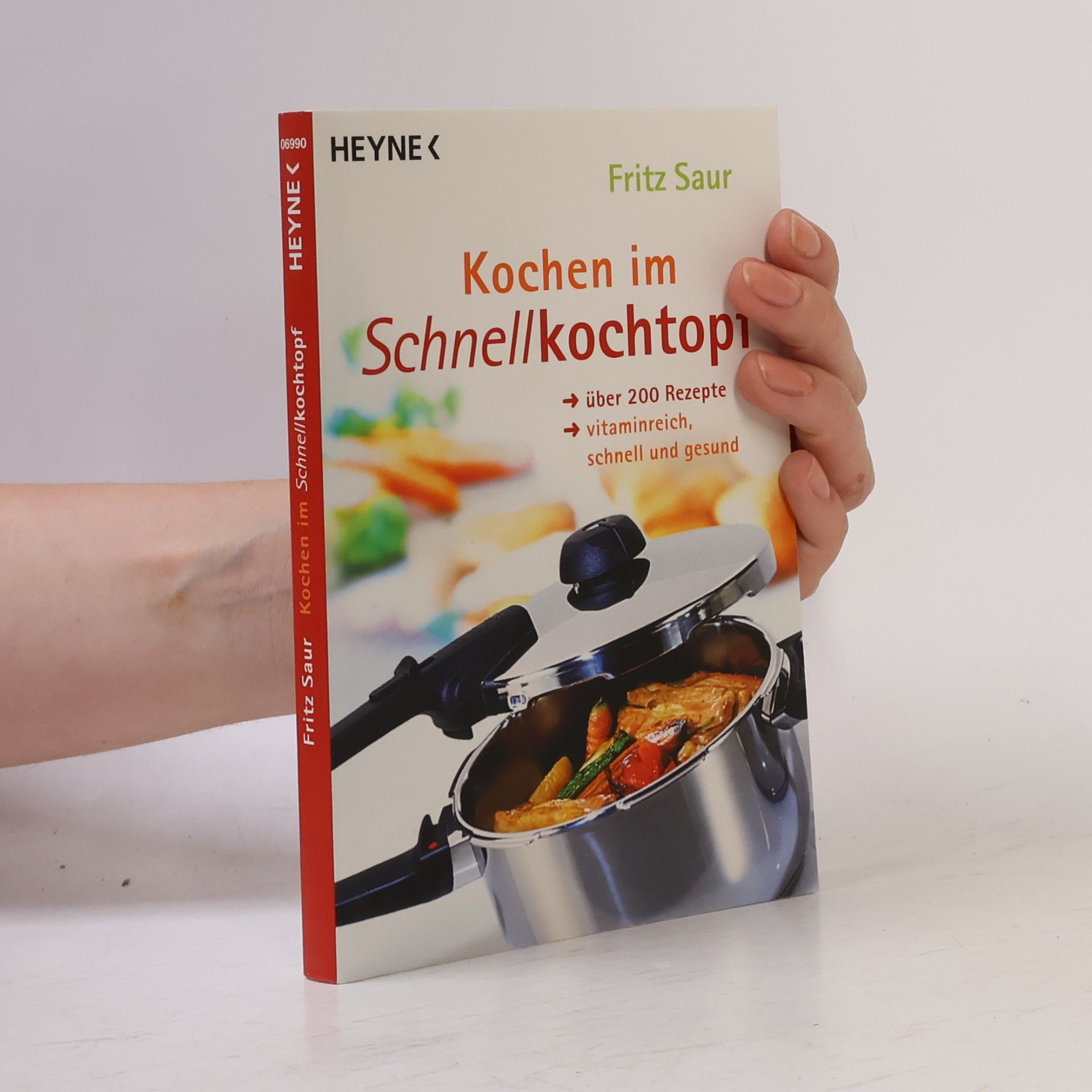 Fritz Saur Kochen im Schnellkochtopf