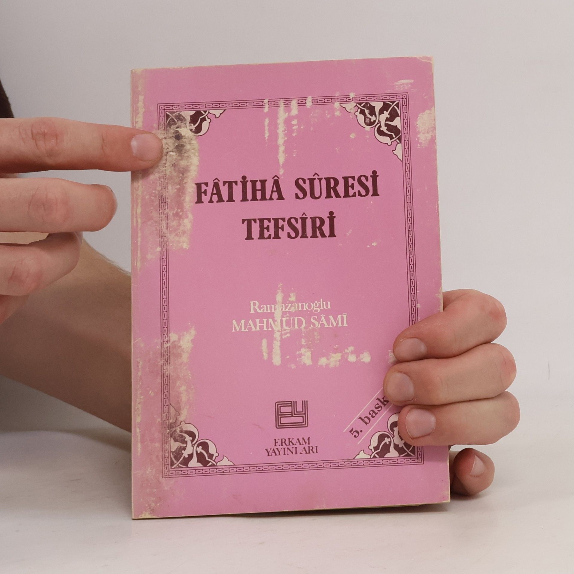 Mahmûd Sâmı̂ Ramazanoğlu Fatiha Suresi Tefsiri