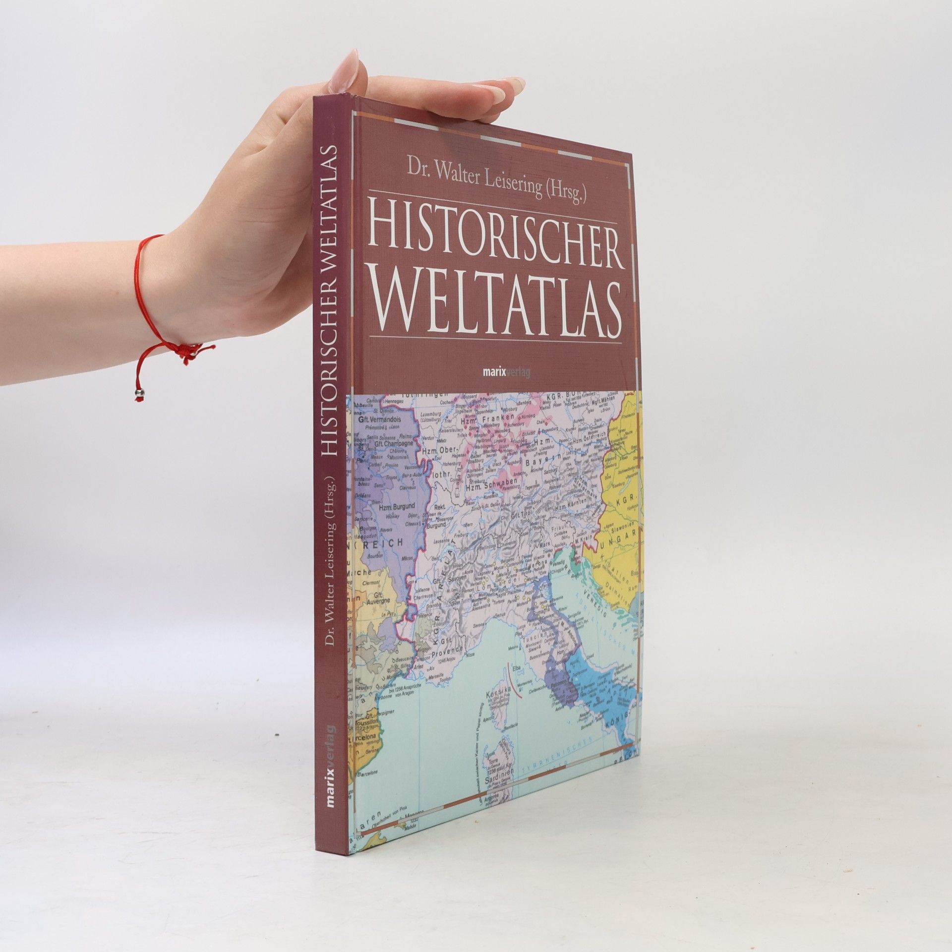 Walter Leisering Historischer Weltatlas