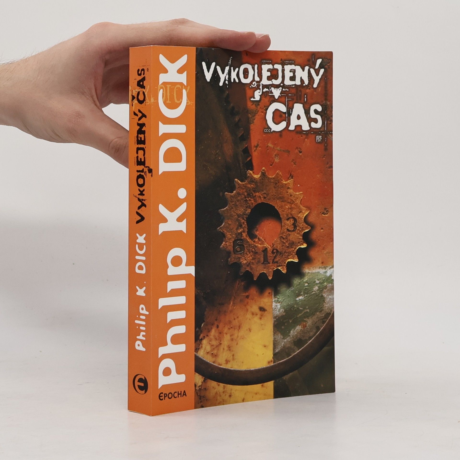 Philip K. Dick Vykolejený čas