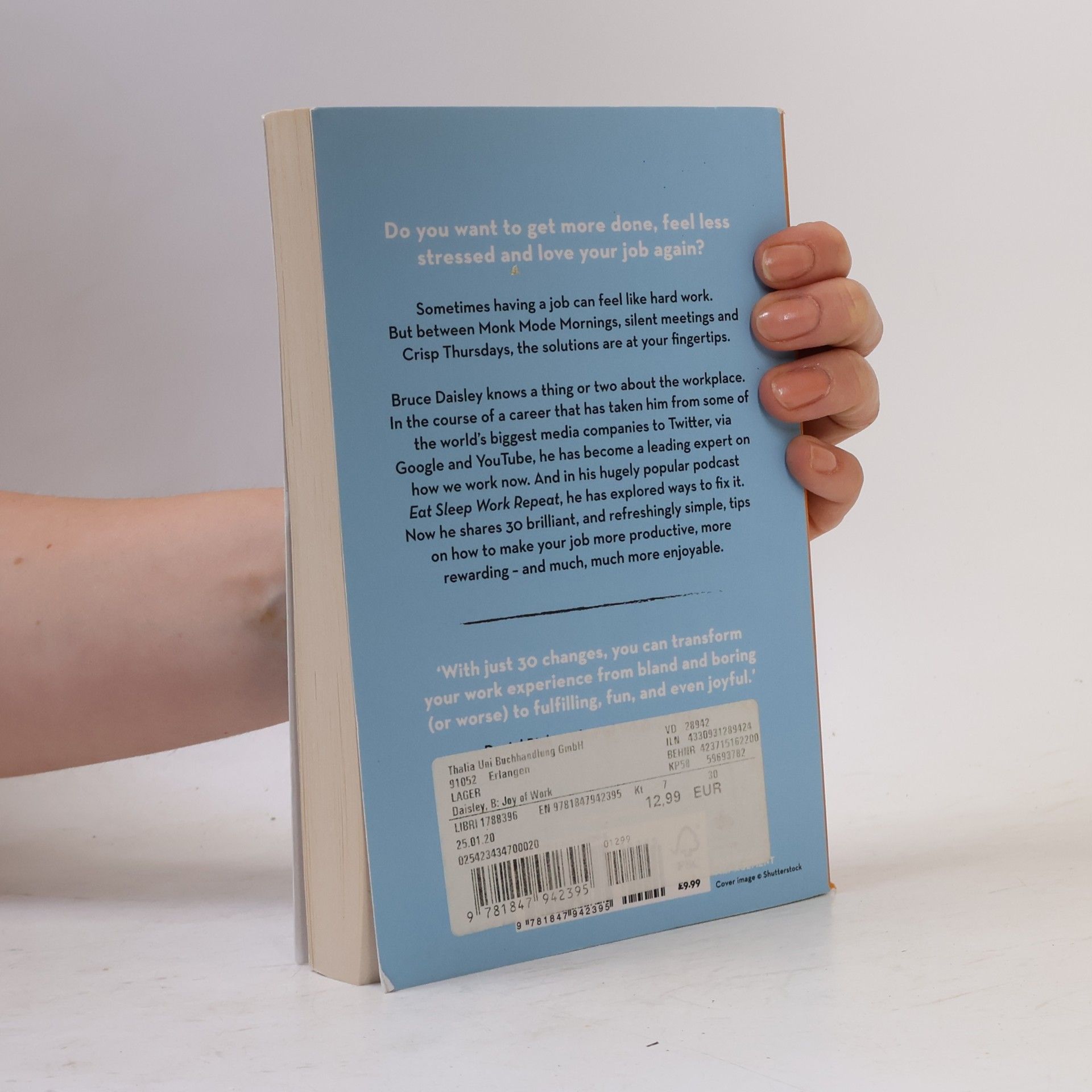 Bruce Daisley The joy of work : 30 ways to fix your work culture and fall in love with your job again