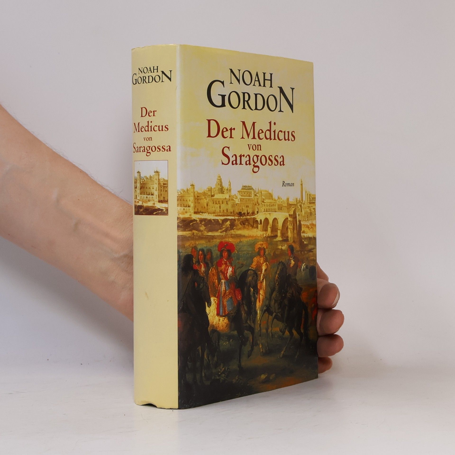 Noah Gordon Der Medicus von Saragossa