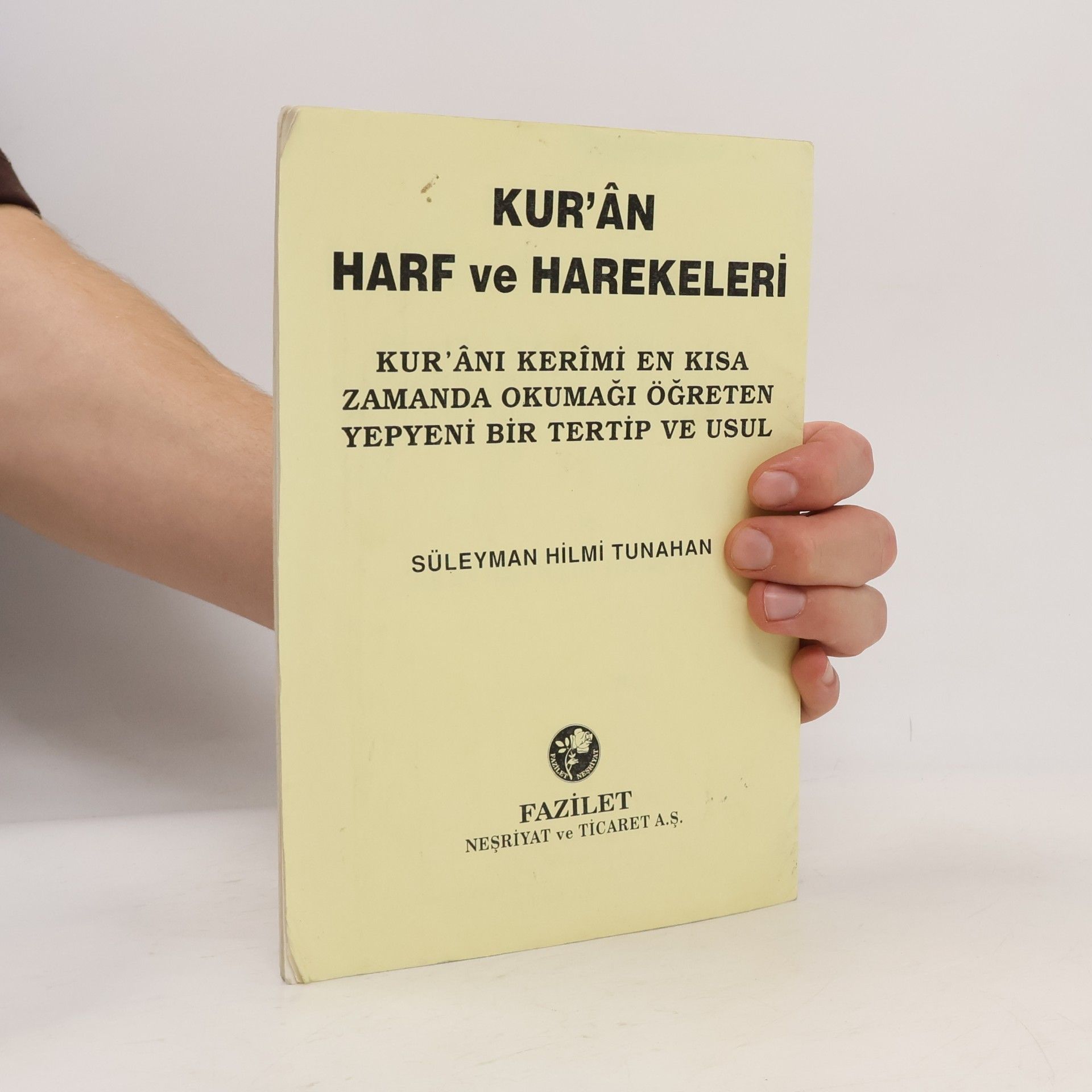 Süleyman Hilmi Tunahan Kur’ân Harf ve Harekeleri