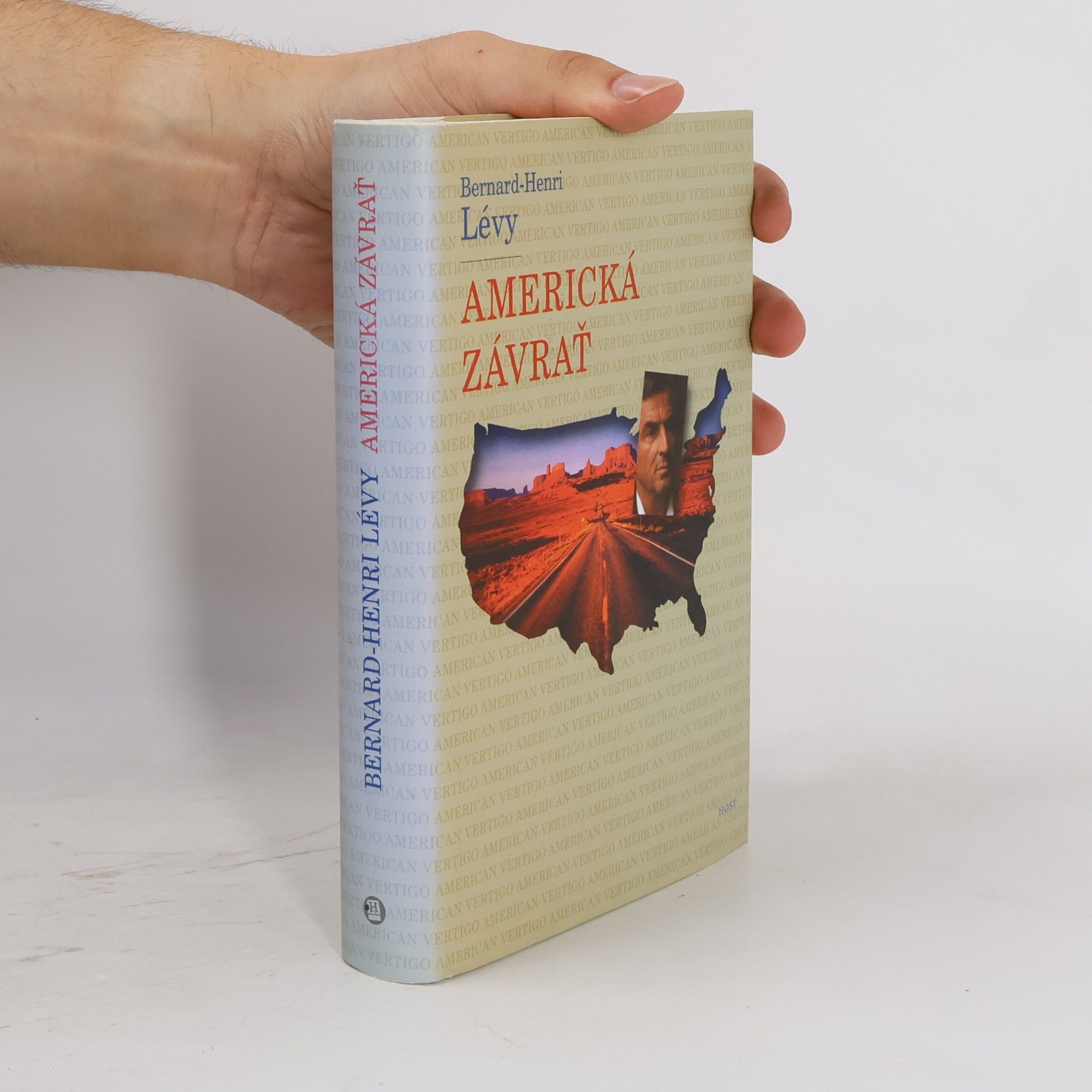 Bernard Henri Lévy Americká závrať