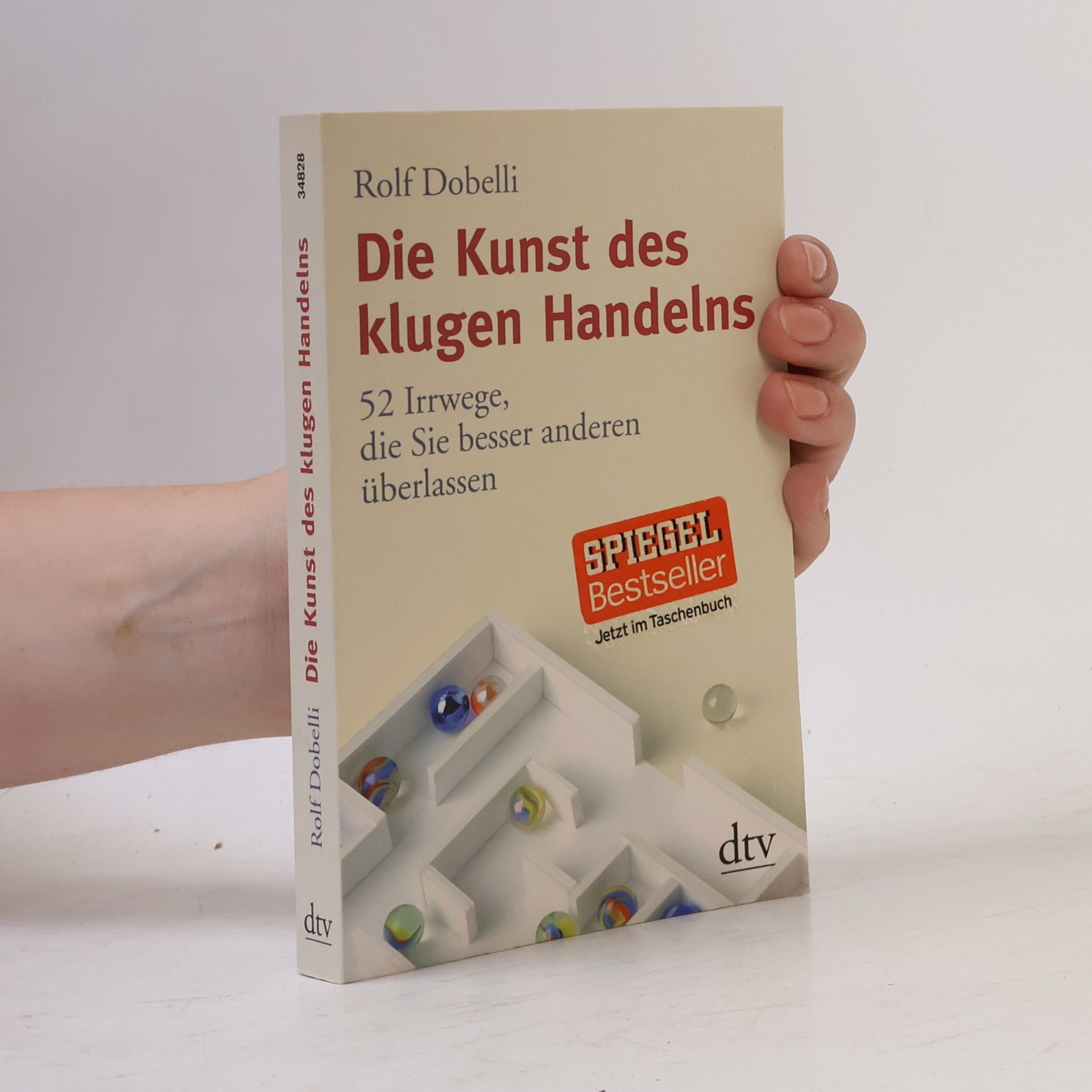 Rolf Dobelli Die Kunst des klugen Handelns
