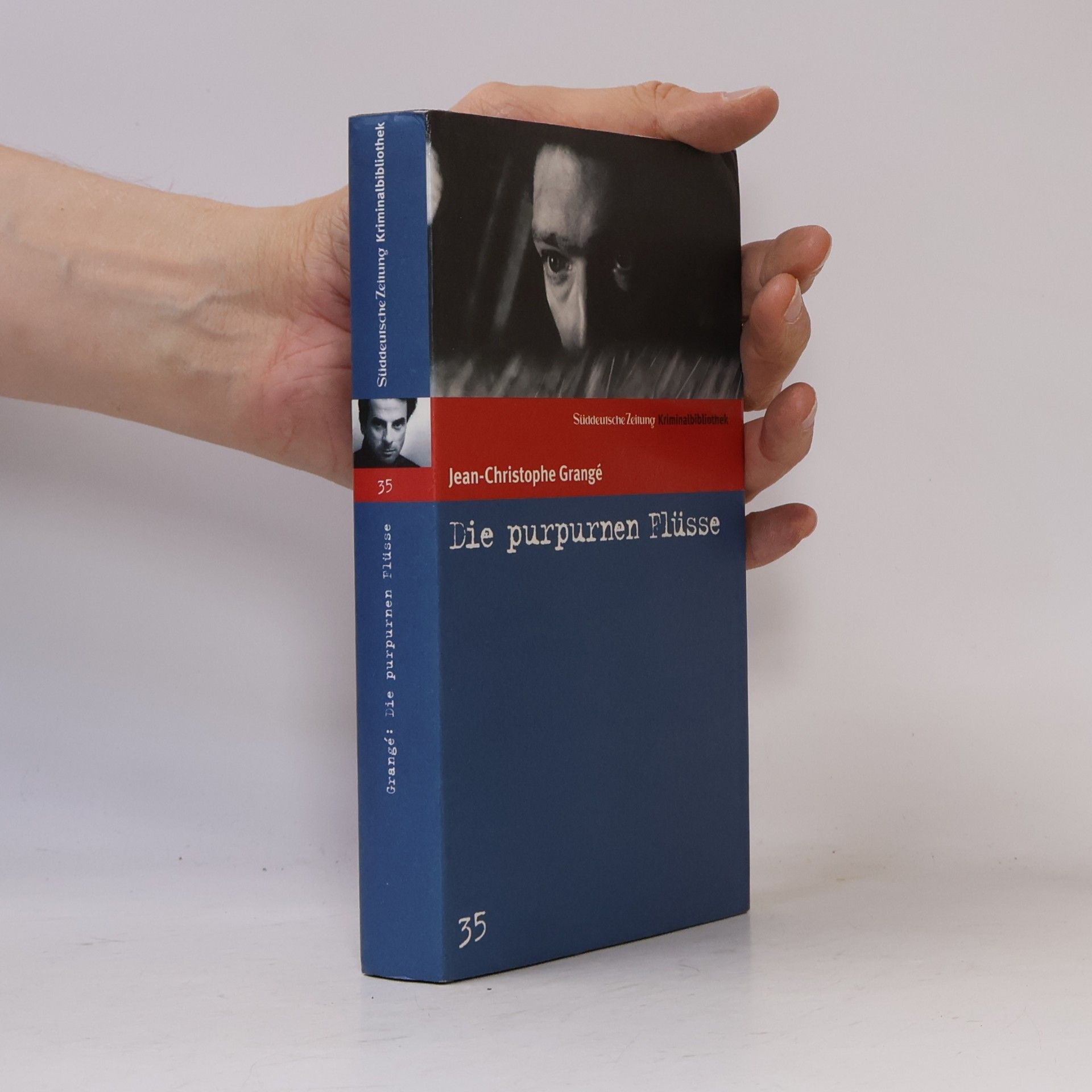 Jean Christophe Grangé Die purpurnen Flüsse