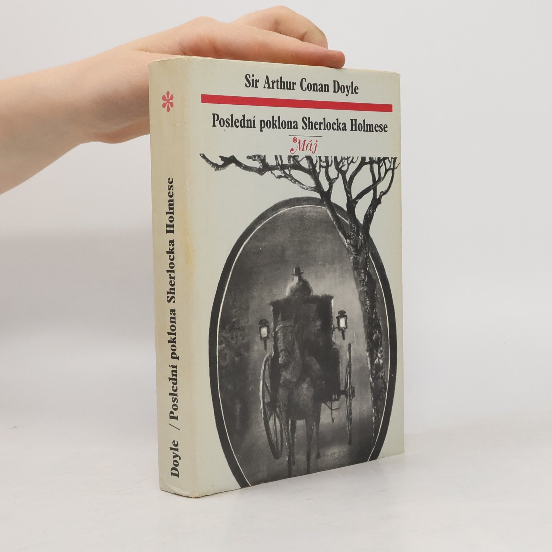 Arthur Conan Doyle Poslední poklona Sherlocka Holmese
