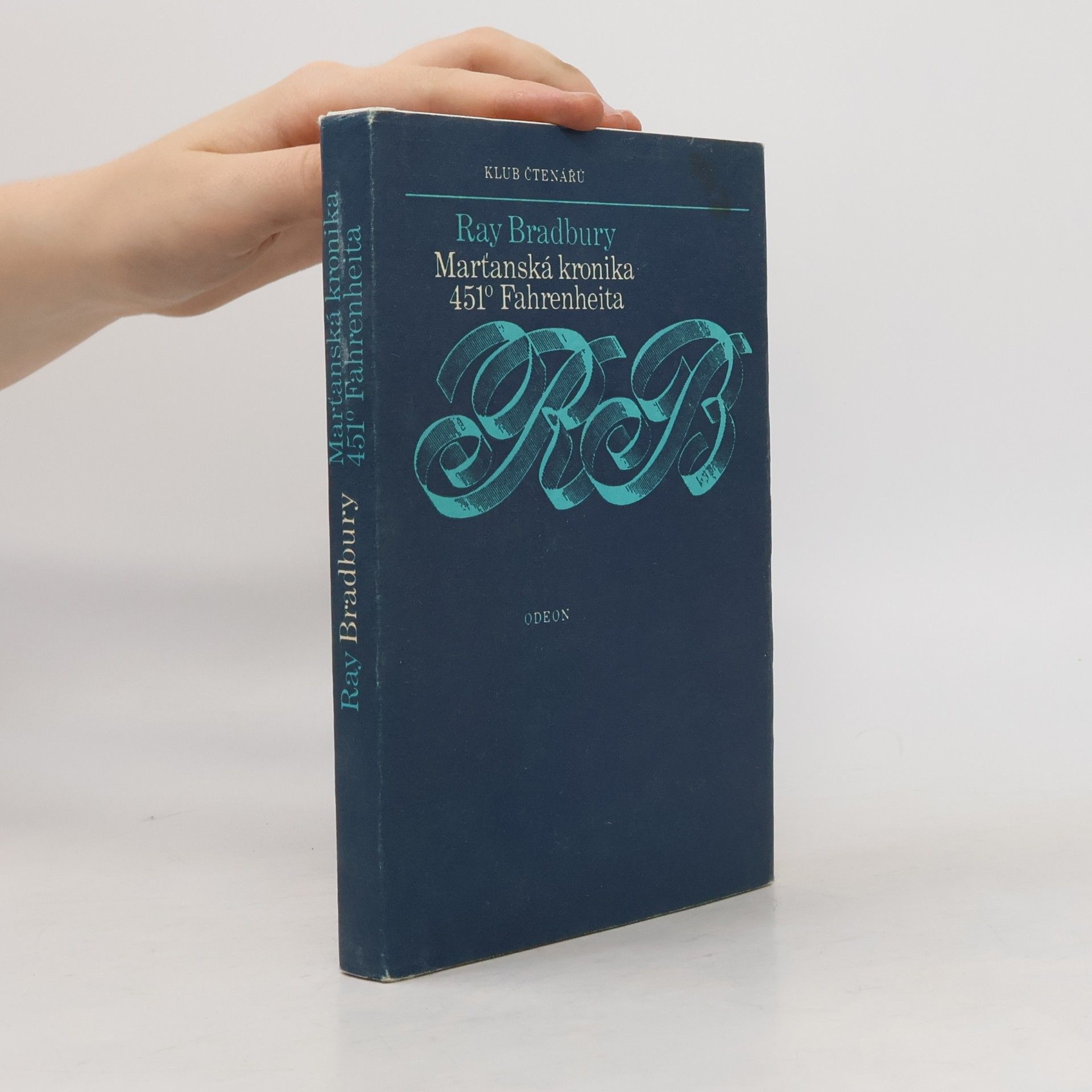 Ray Bradbury Marťanská kronika. 451° Fahrenheita