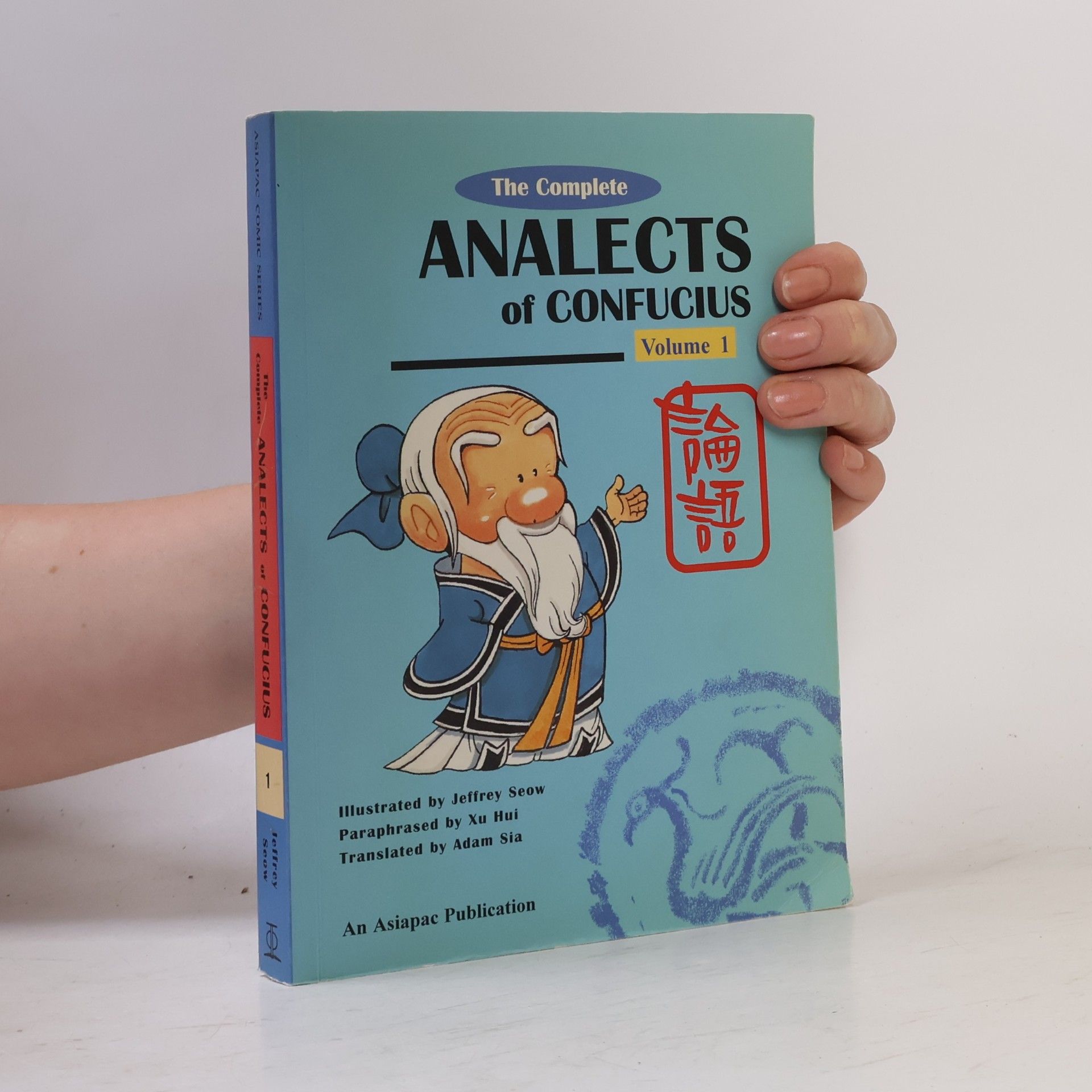 Adam Sia The Complete Analects of Confucius