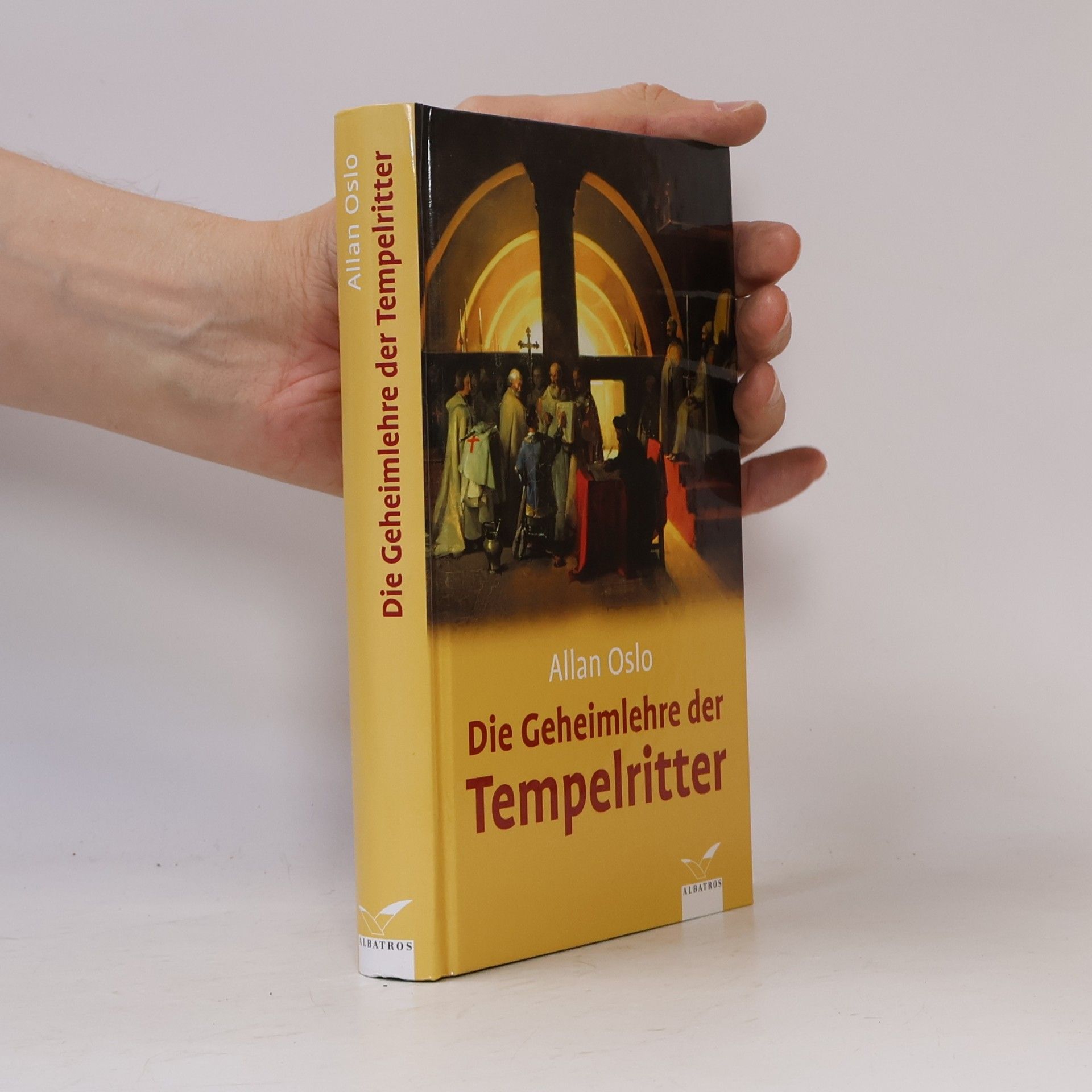 Allan Oslo Die Geheimlehre der Tempelritter