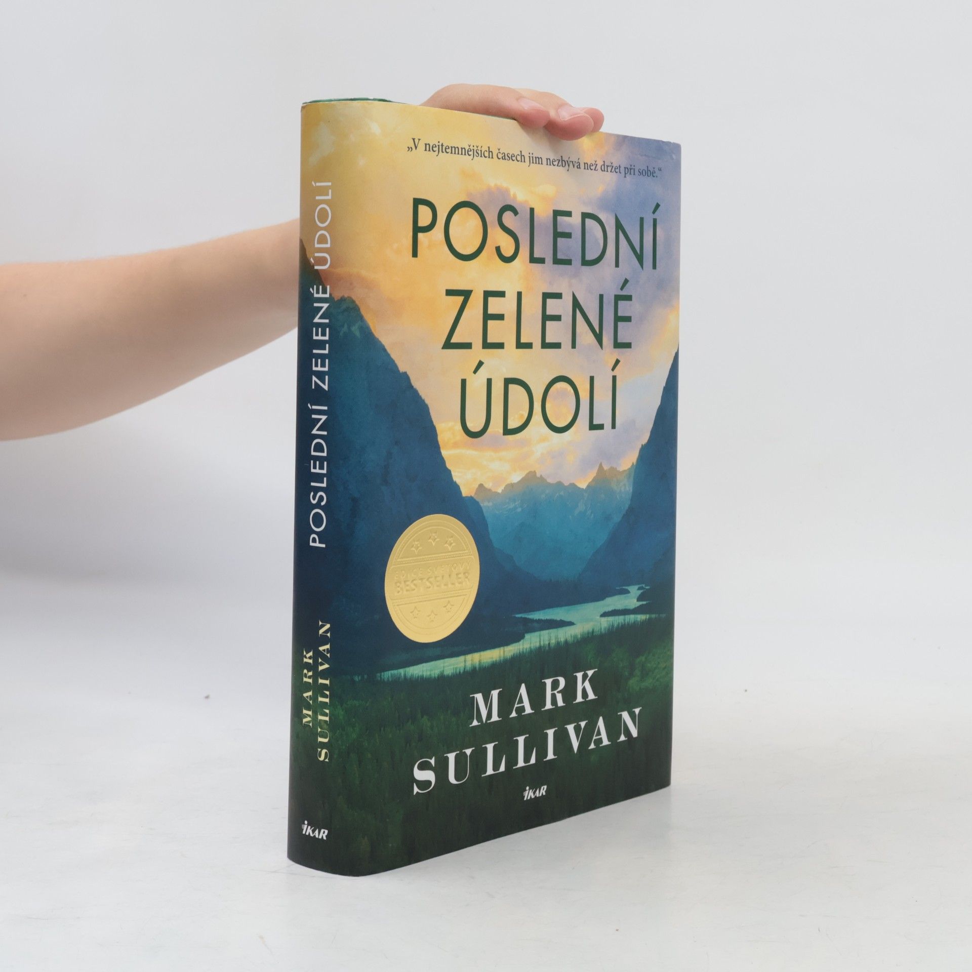Mark T. Sullivan Poslední zelené údolí