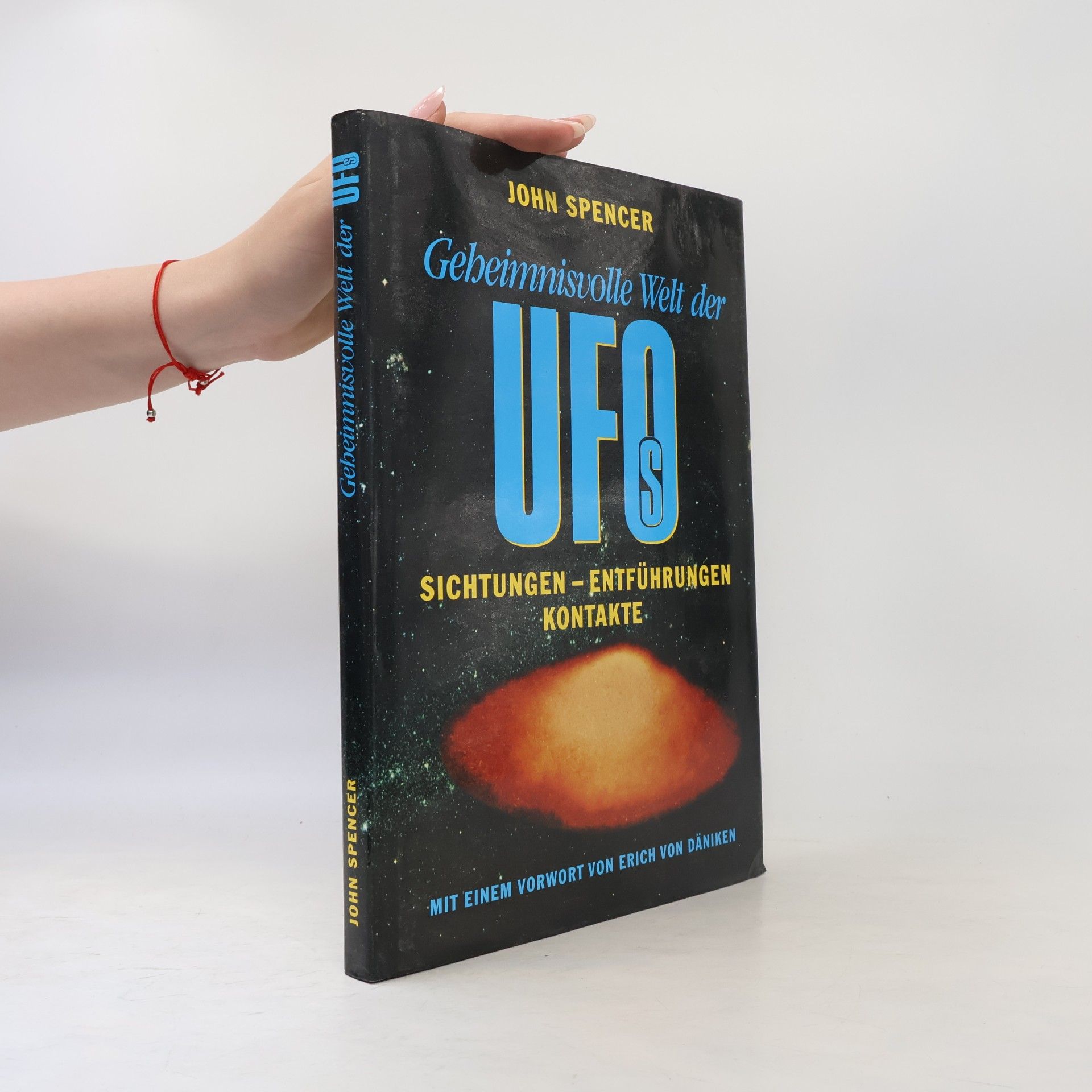 John Spencer UFOs. Sichtungen - Entführungen kontakte