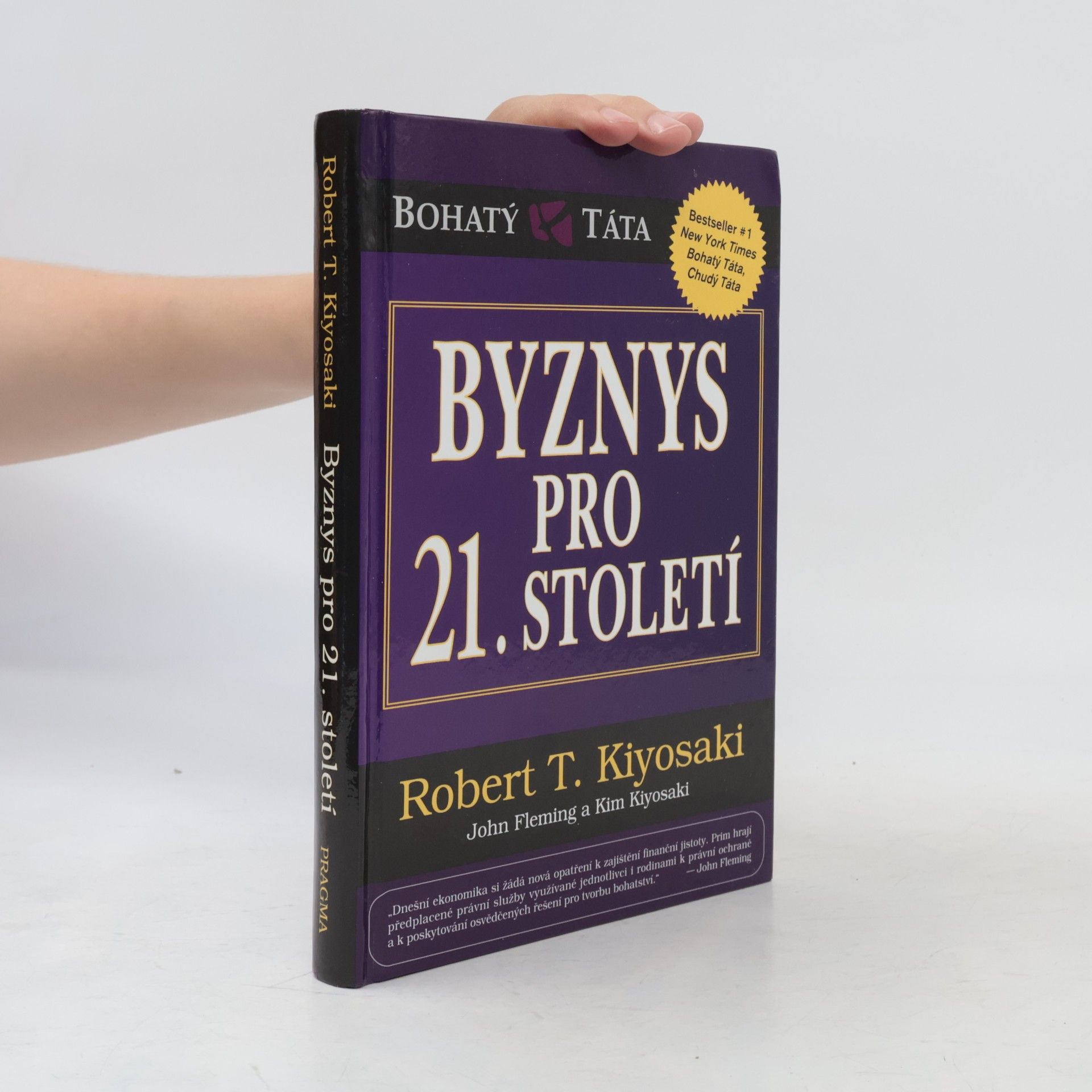 Robert T. Kiyosaki Byznys pro 21. století