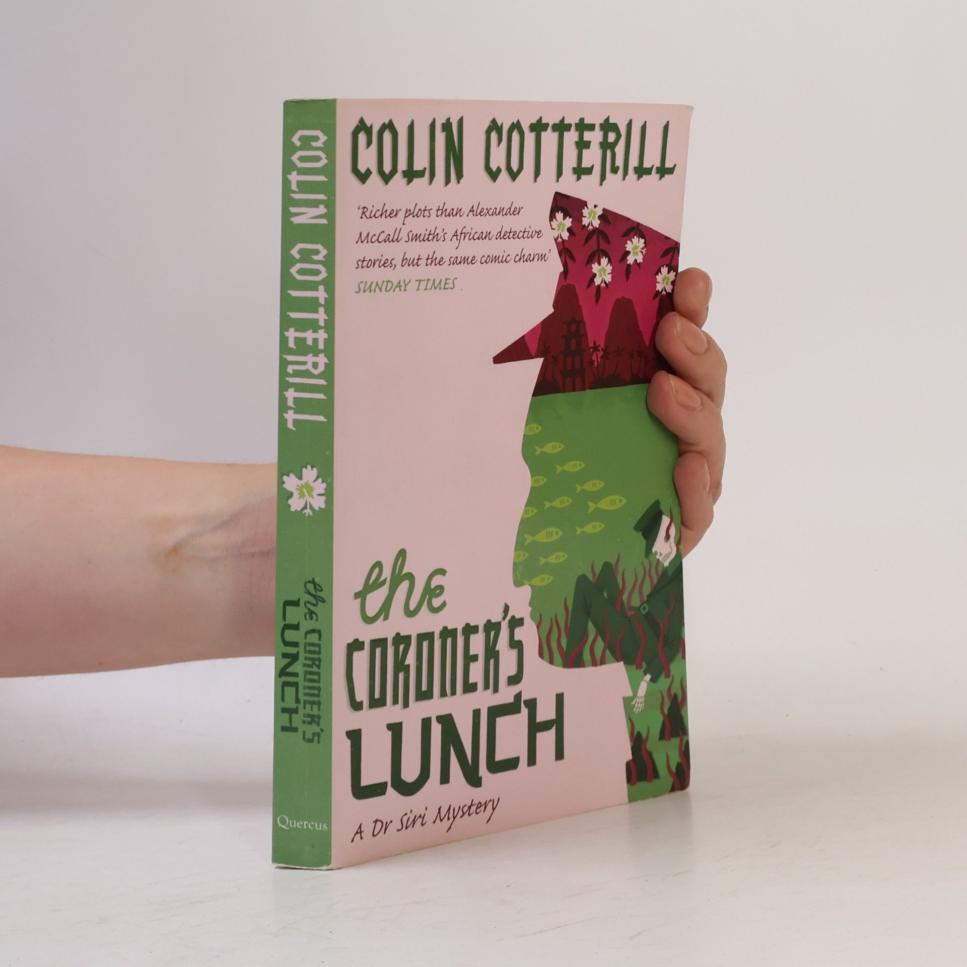 Colin Cotterill The Coroner's Lunch. Dr. Siri und seine Toten, englische Ausgabe