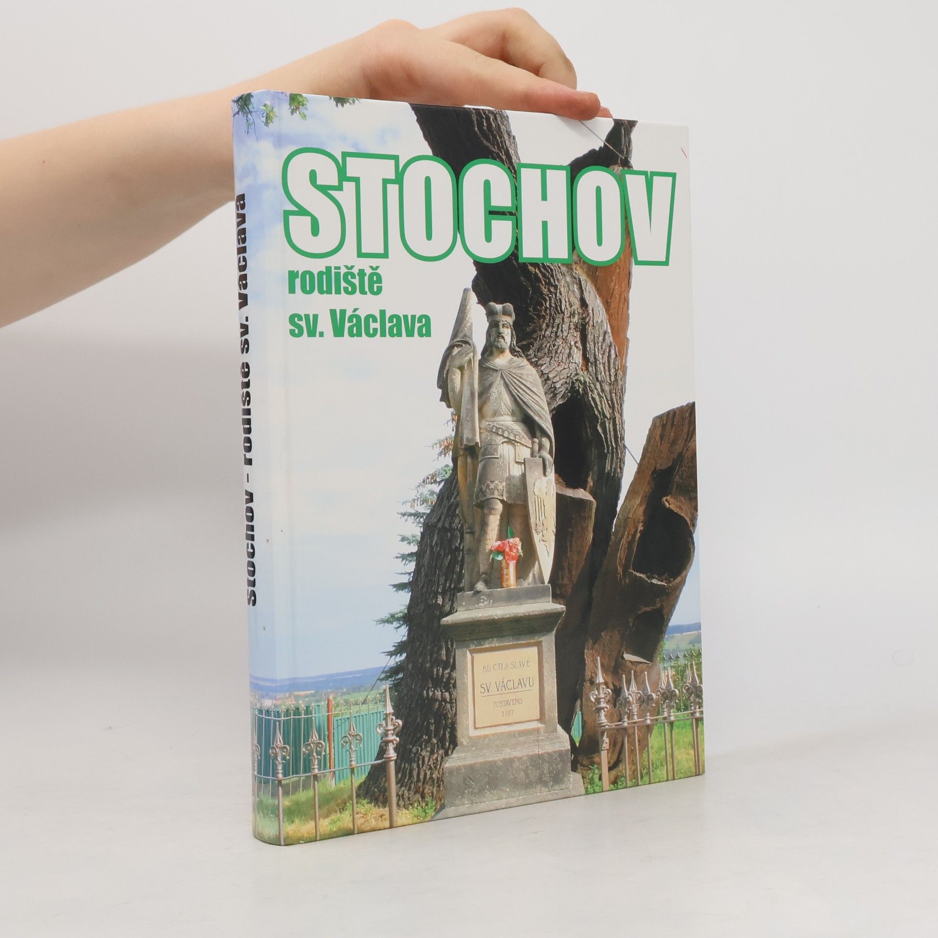 Vladimír Březina Stochov. Rodiště sv. Václava