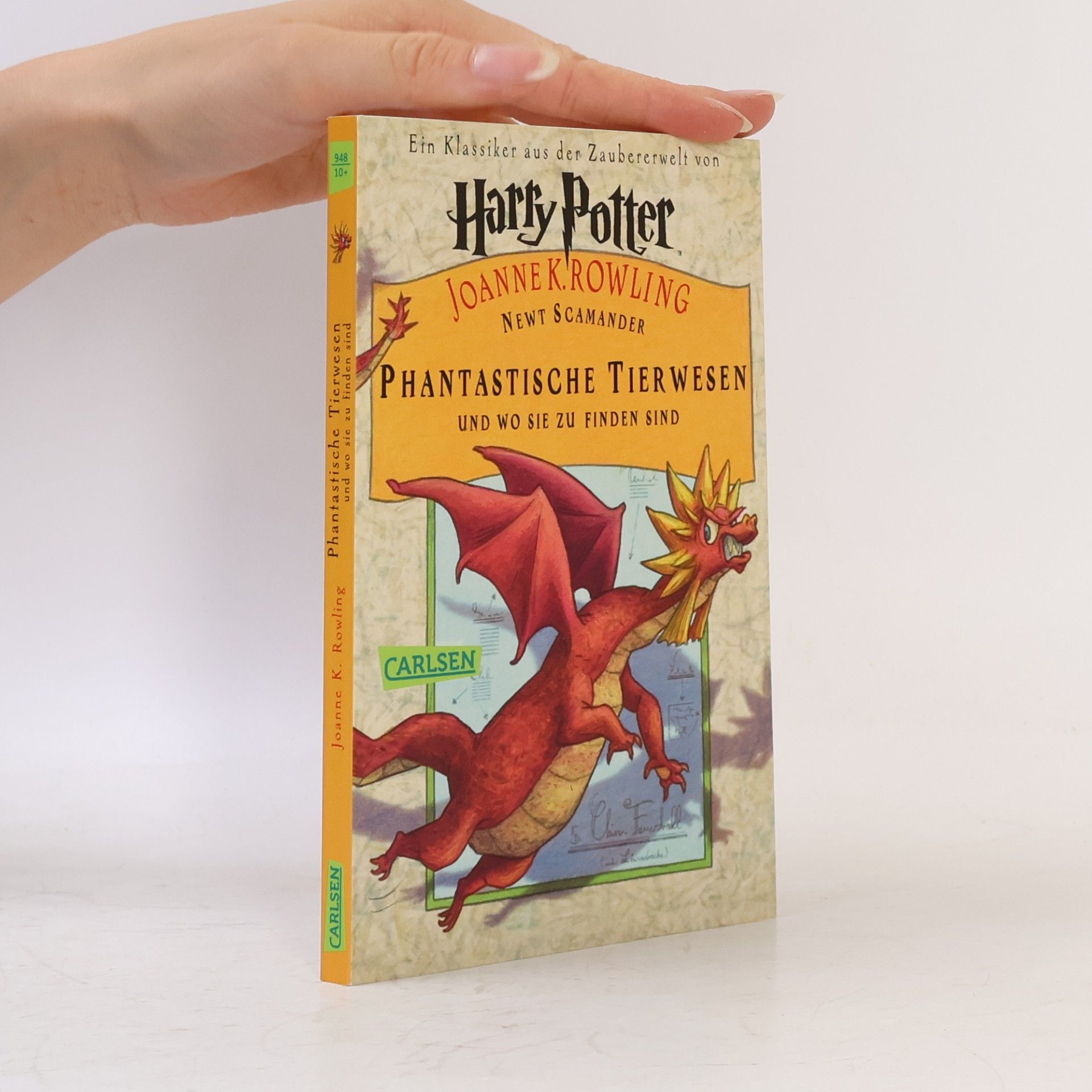 Joanne K. Rowling Harry Potter. Phantastische Tierwesen und wo sie zu finden sind