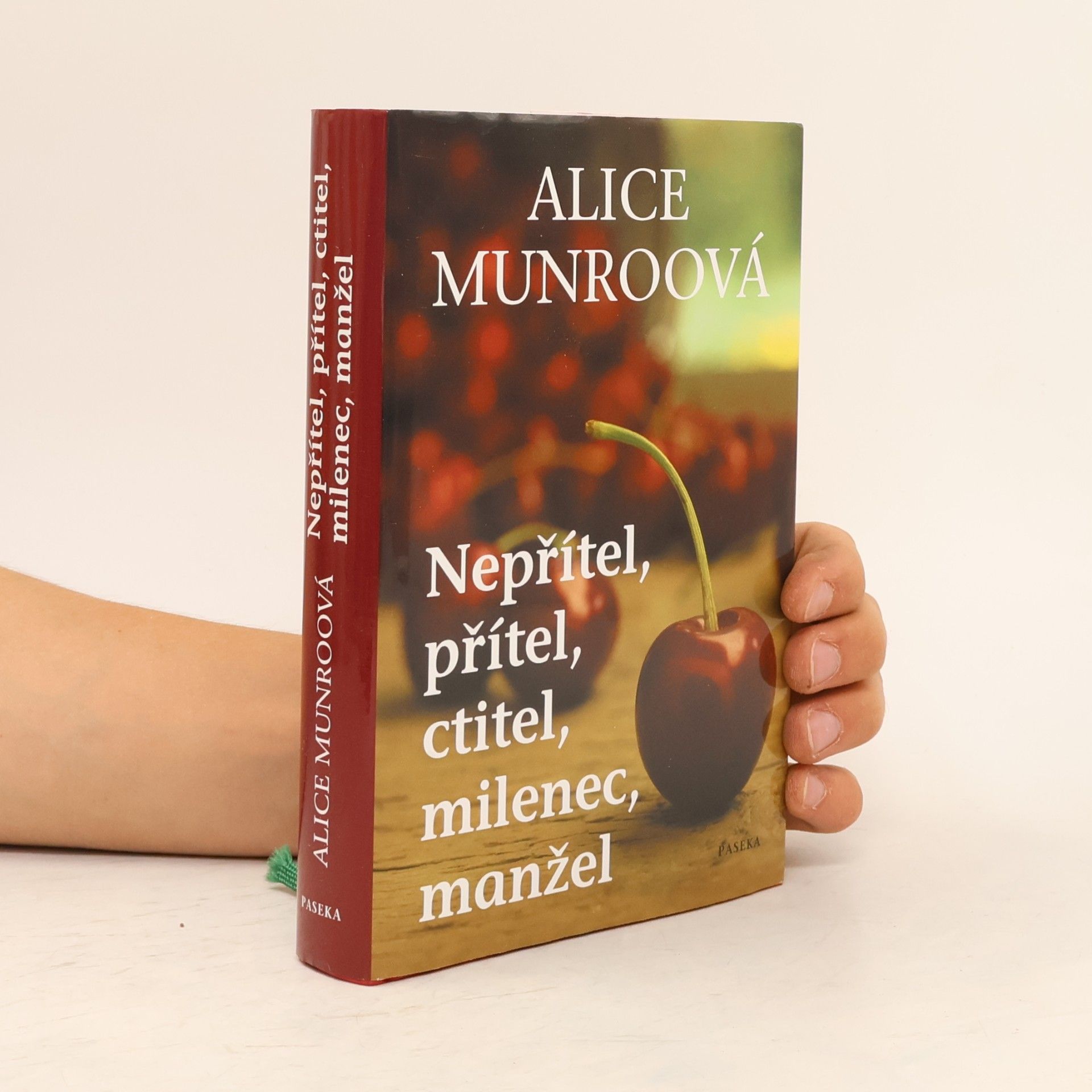 Alice Munro Nepřítel, přítel, ctitel, milenec, manžel