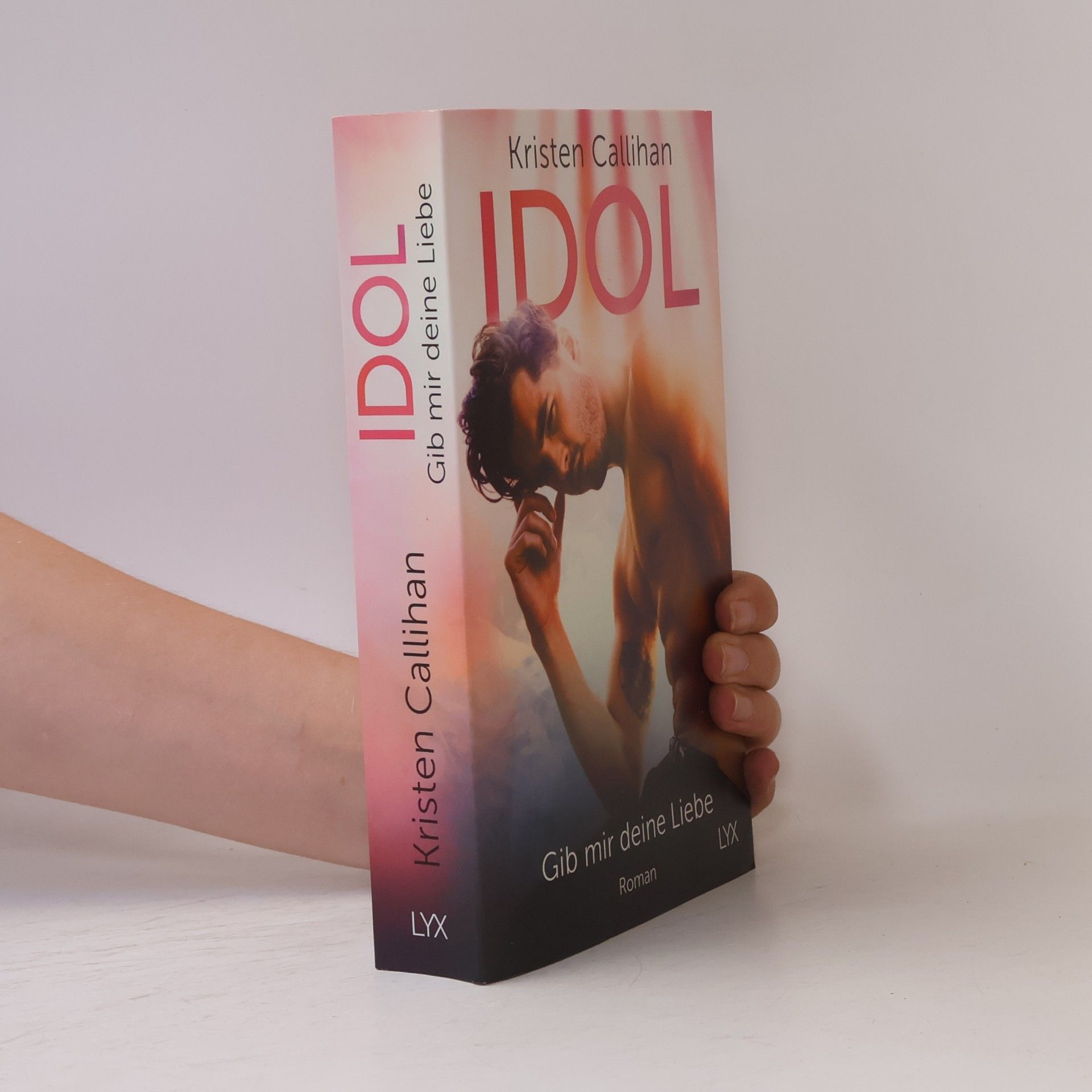 Kristen Callihan Idol - gib mir deine Liebe