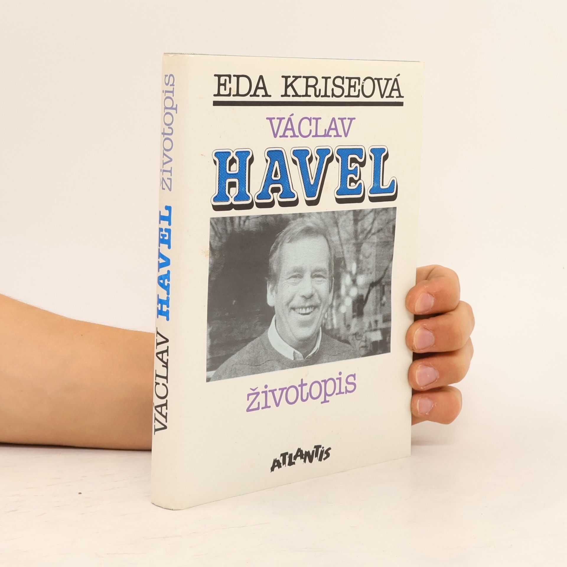 Eda Kriseová Václav Havel. Životopis