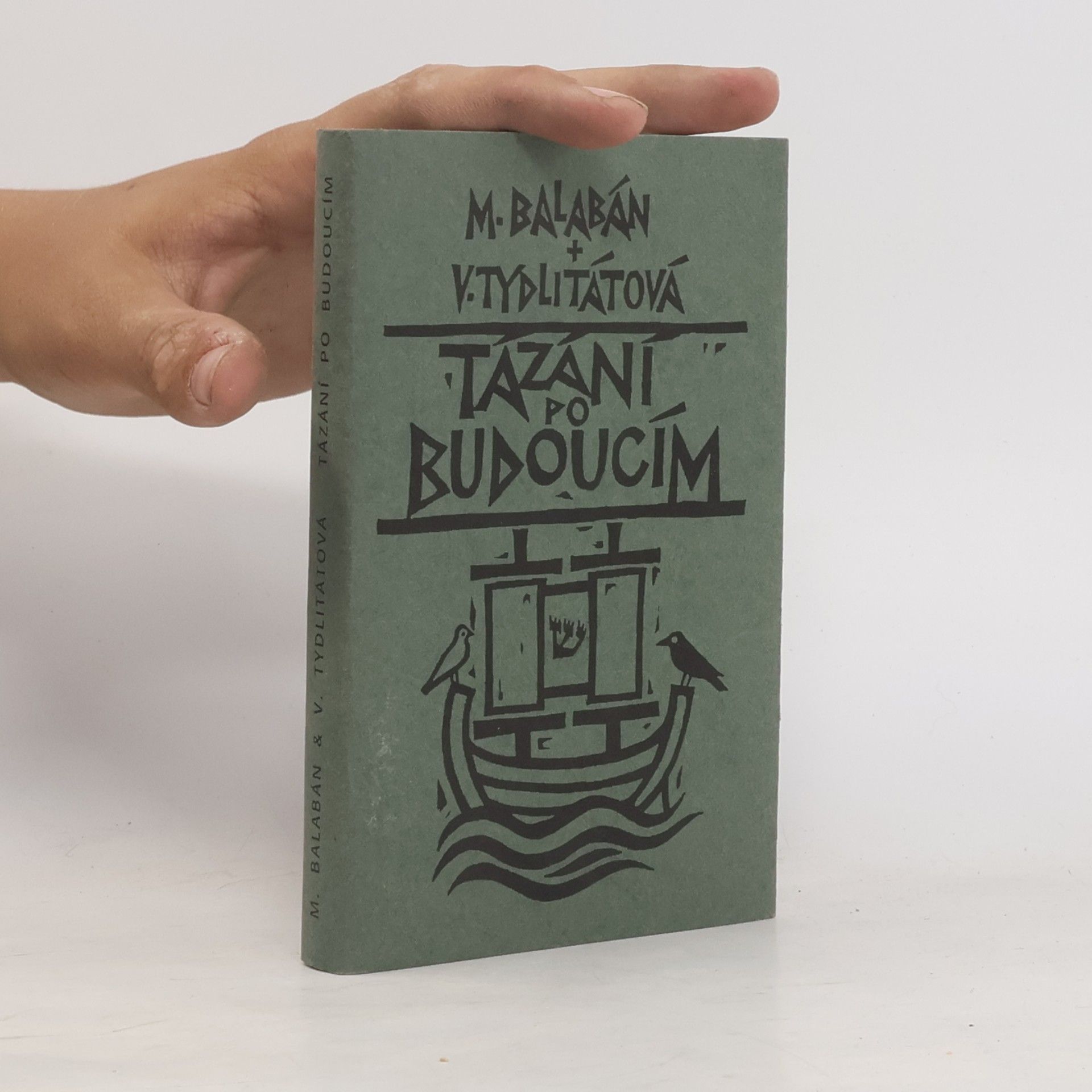 Milan Balabán Tázání po budoucím