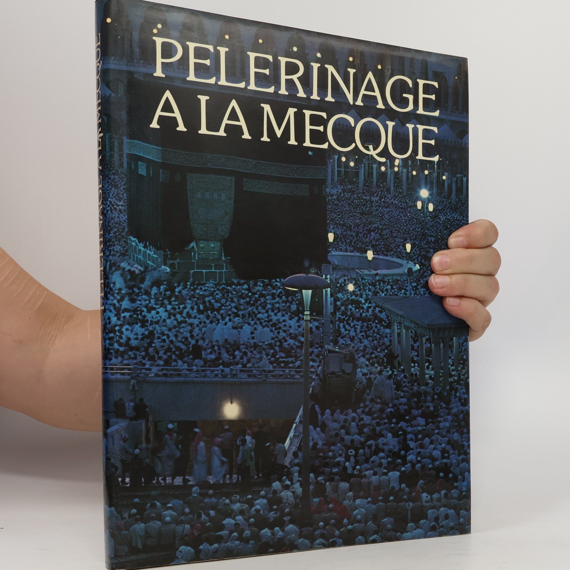 Autores varios Pèlerinage à la Mecque