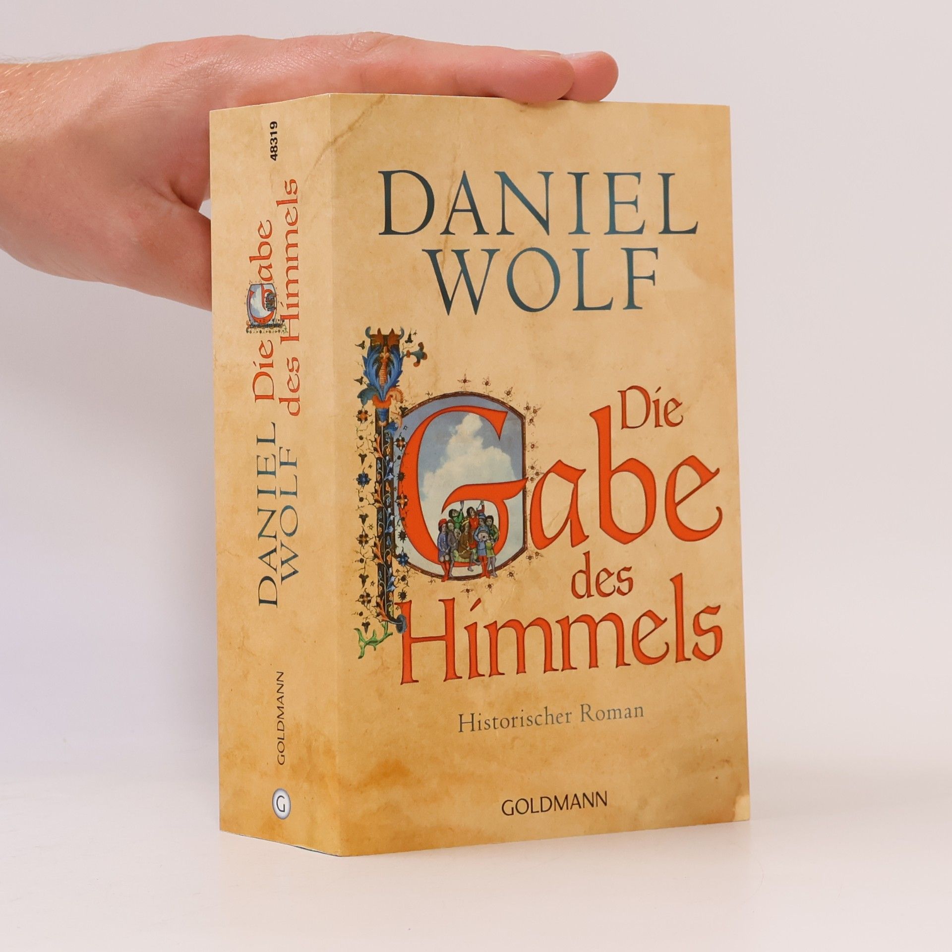 Daniel Wolf Die Gabe des Himmels