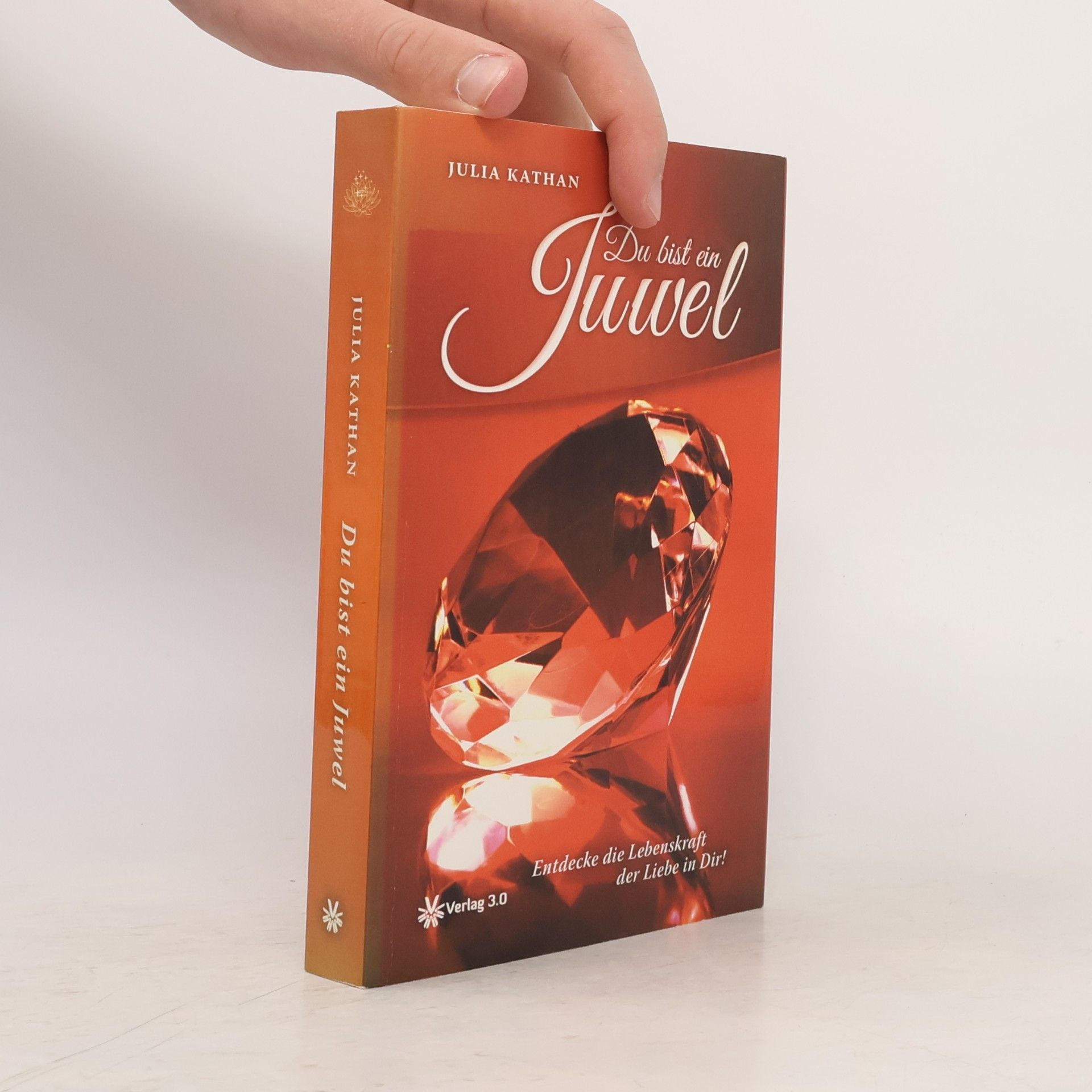 Julia Kathan Du bist ein Juwel