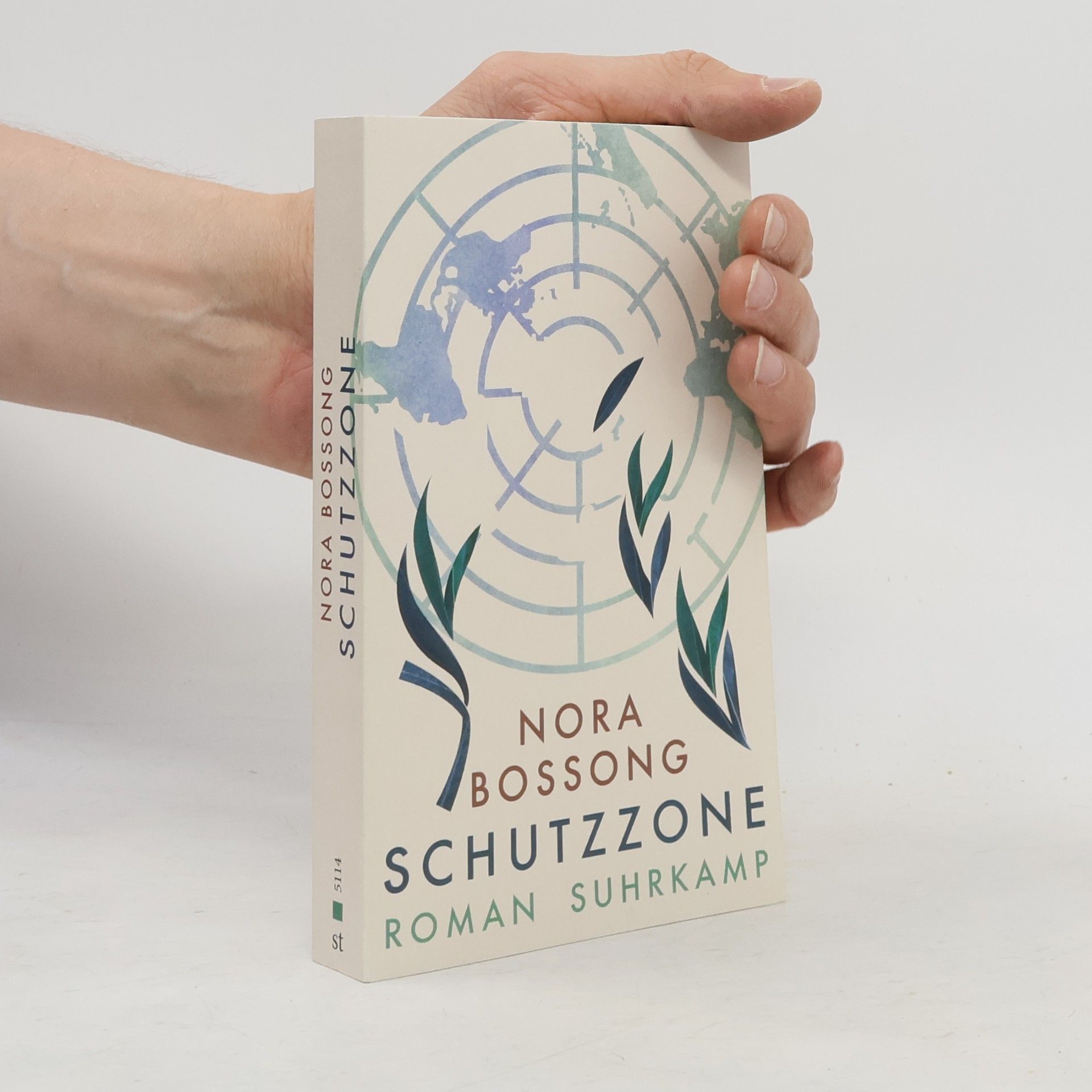 Nora Bossong Schutzzone