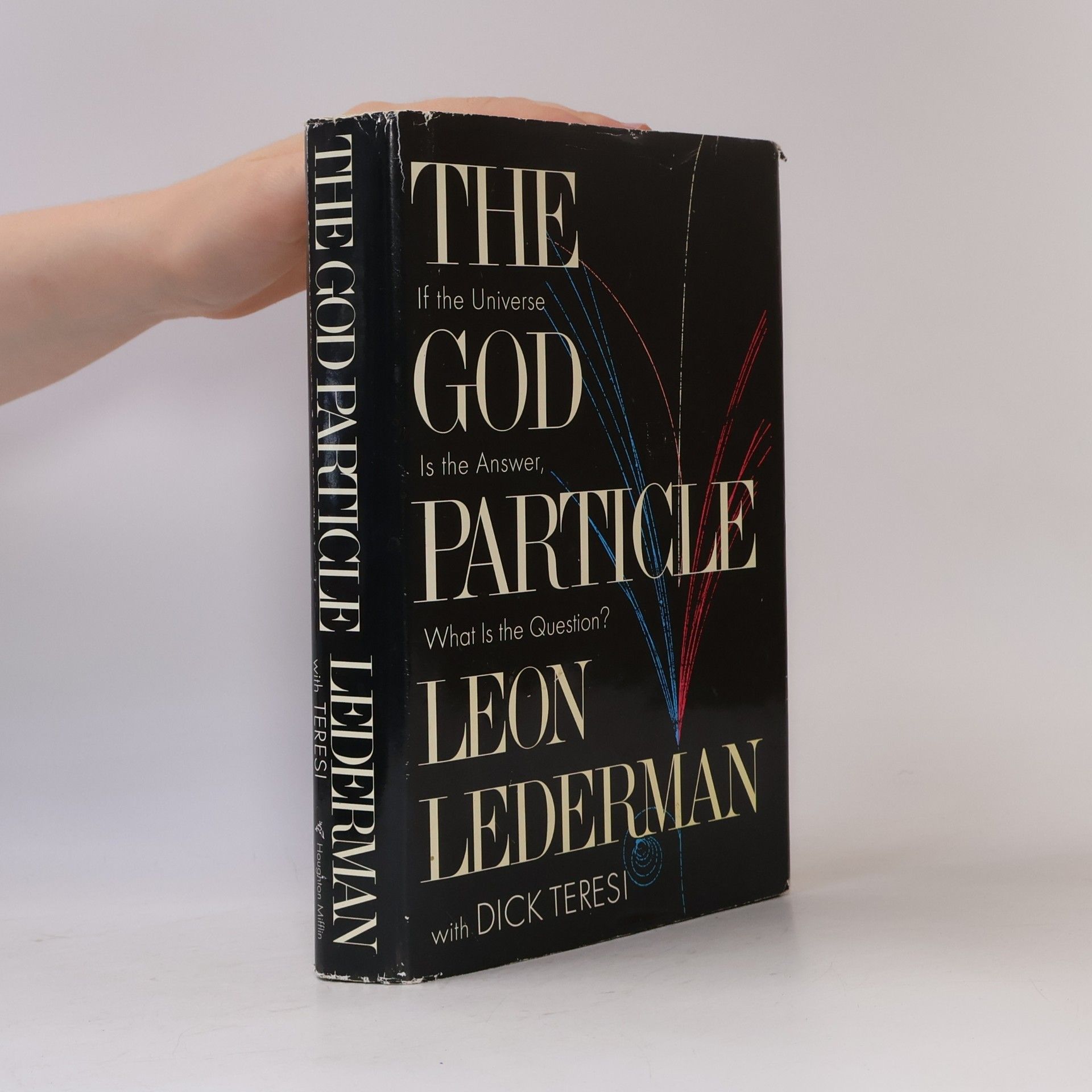 Leon M. Lederman The God Particle