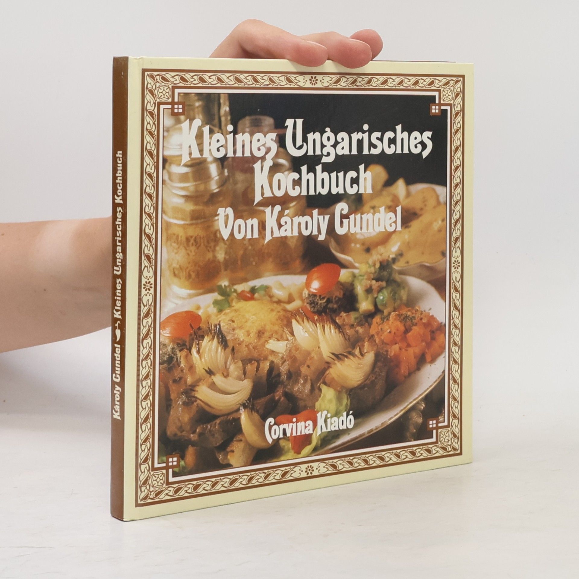 Károly Gundel Kleines ungarisches Kochbuch