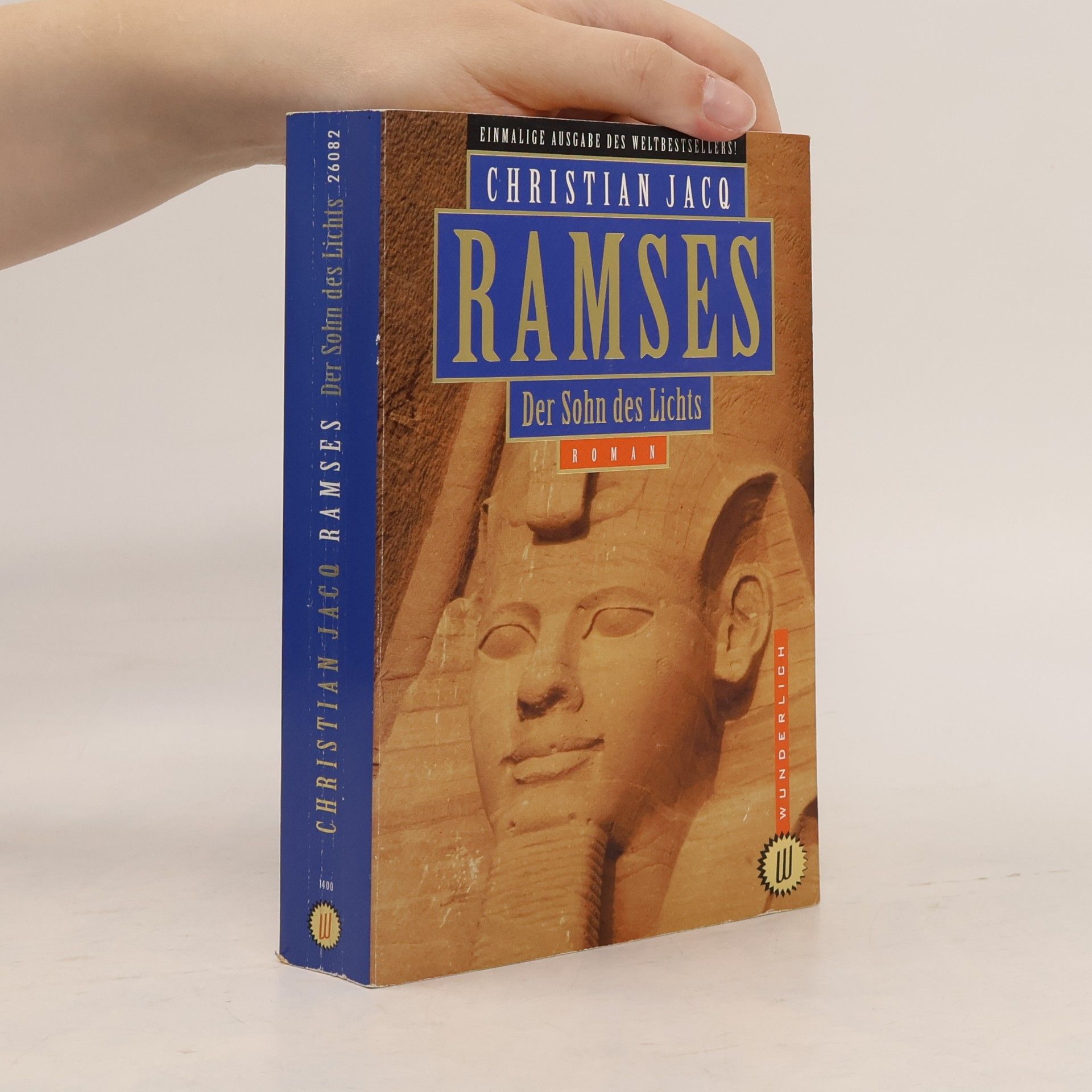 Christian Jacq Ramses: der Sohn des Lichts