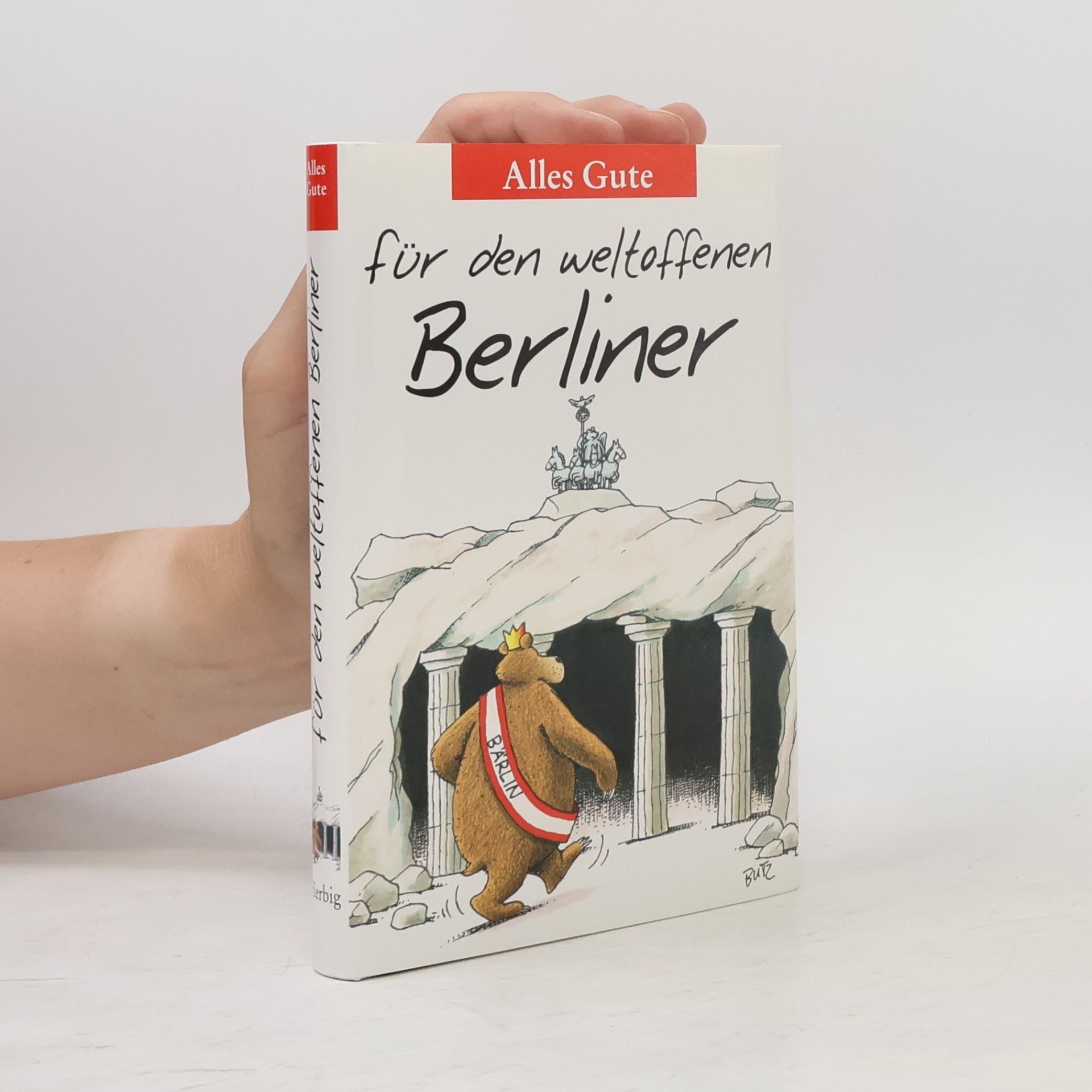 Bartel F. Sinhuber Alles Gute für den weltoffenen Berliner