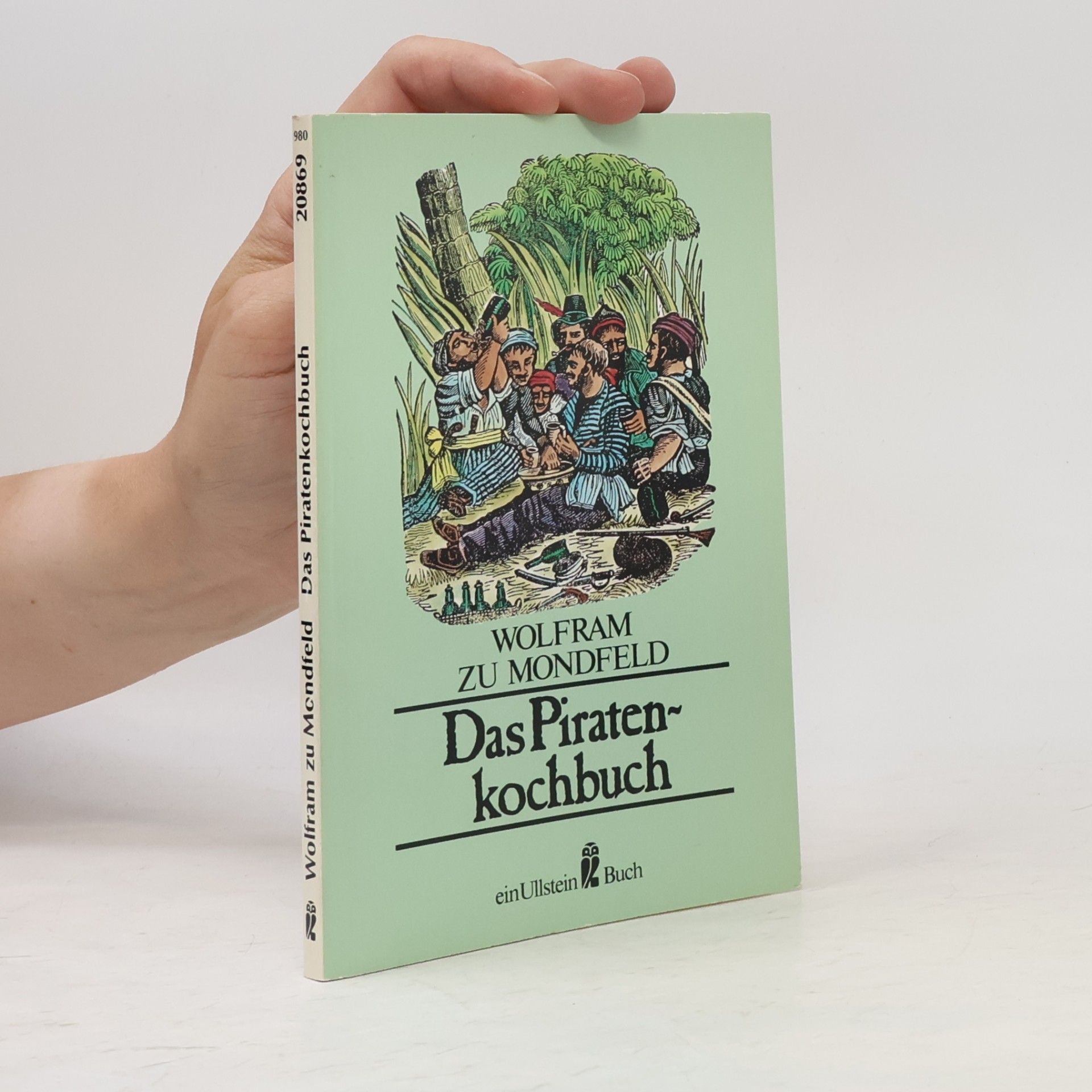 Wolfram zu Mondfeld Das Piratenkochbuch