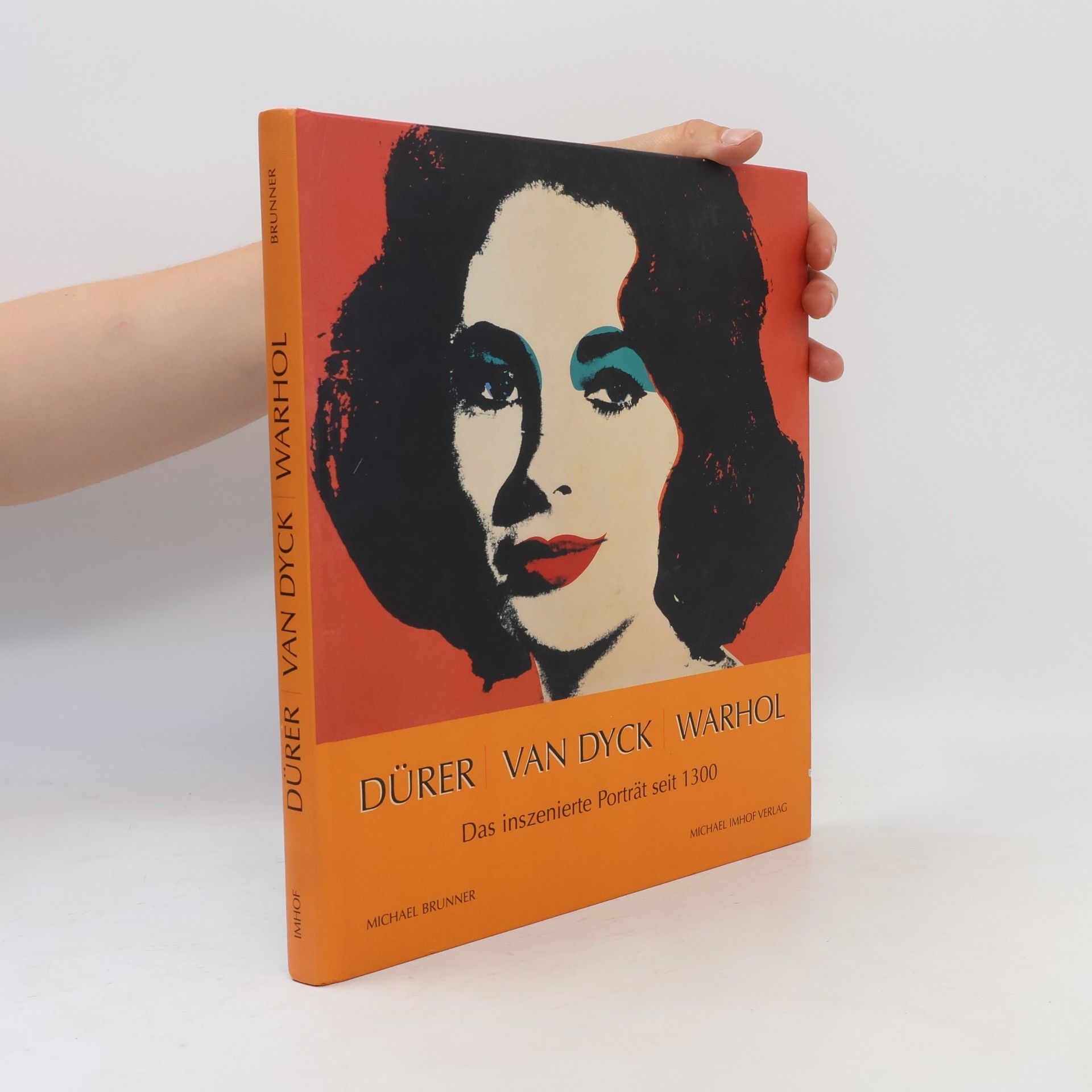 Albrecht Dürer Dürer - van Dyck - Warhol