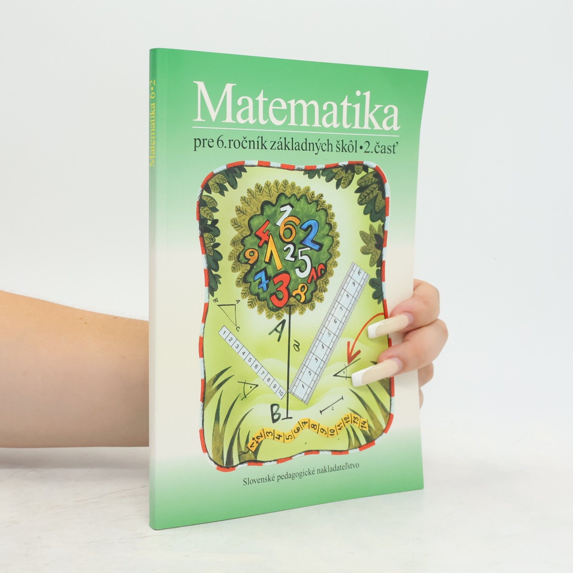 Ondrej Šedivý Matematika pre 6. ročník základných škôl, 2. časť