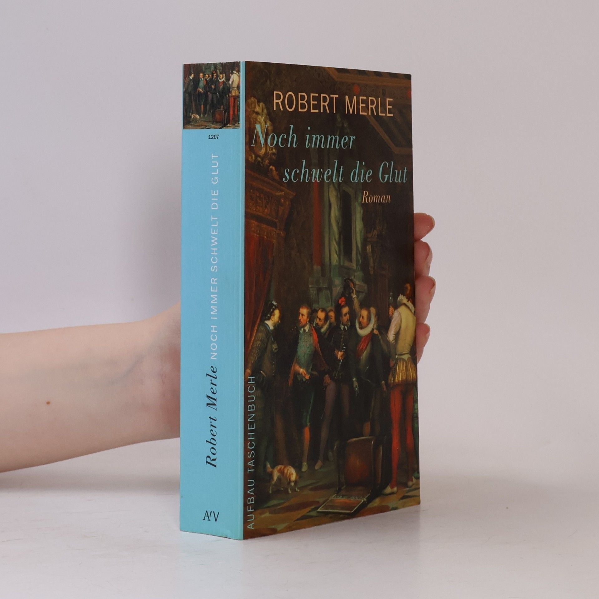 Robert Merle Noch immer schwelt die Glut