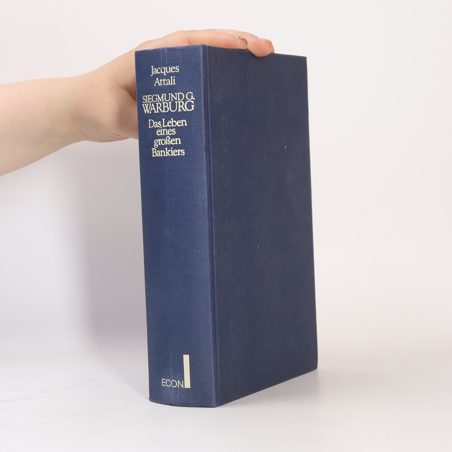 Jacques Attali Siegmund G. Warburg