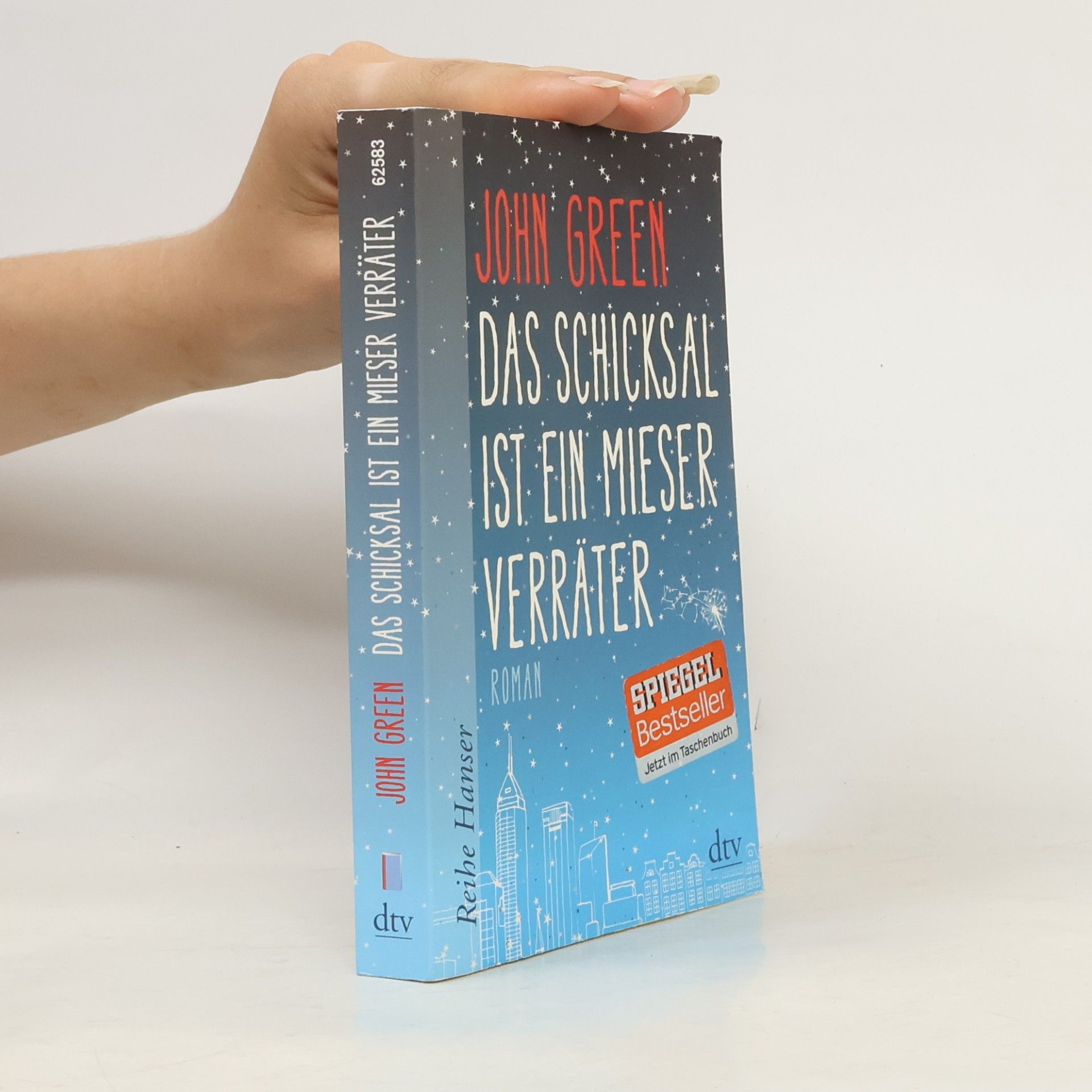 John Green Das Schicksal ist ein mieser Verräter