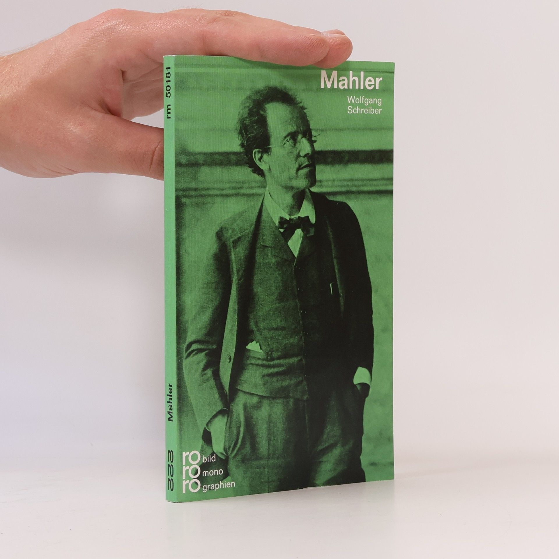Wolfgang Schreiber Gustav Mahler : mit Selbstzeugnissen und Bilddokumenten