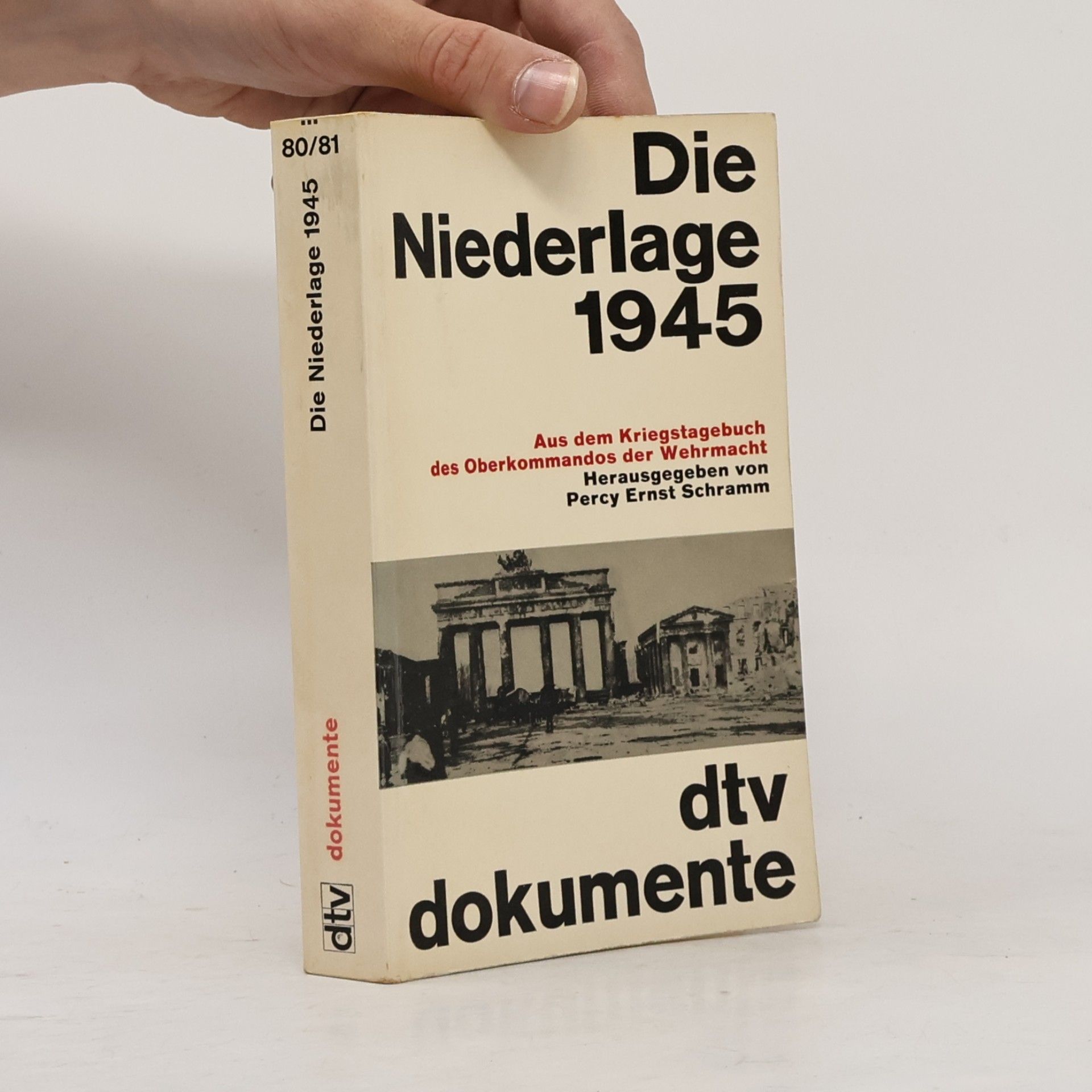 Percy Ernst Schramm Die Niederlage 1945