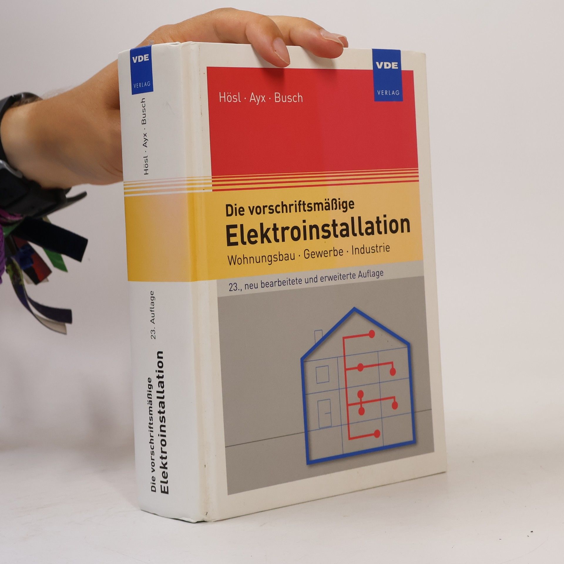 Alfred Hösl Die vorschriftsmäßige Elektroinstallation